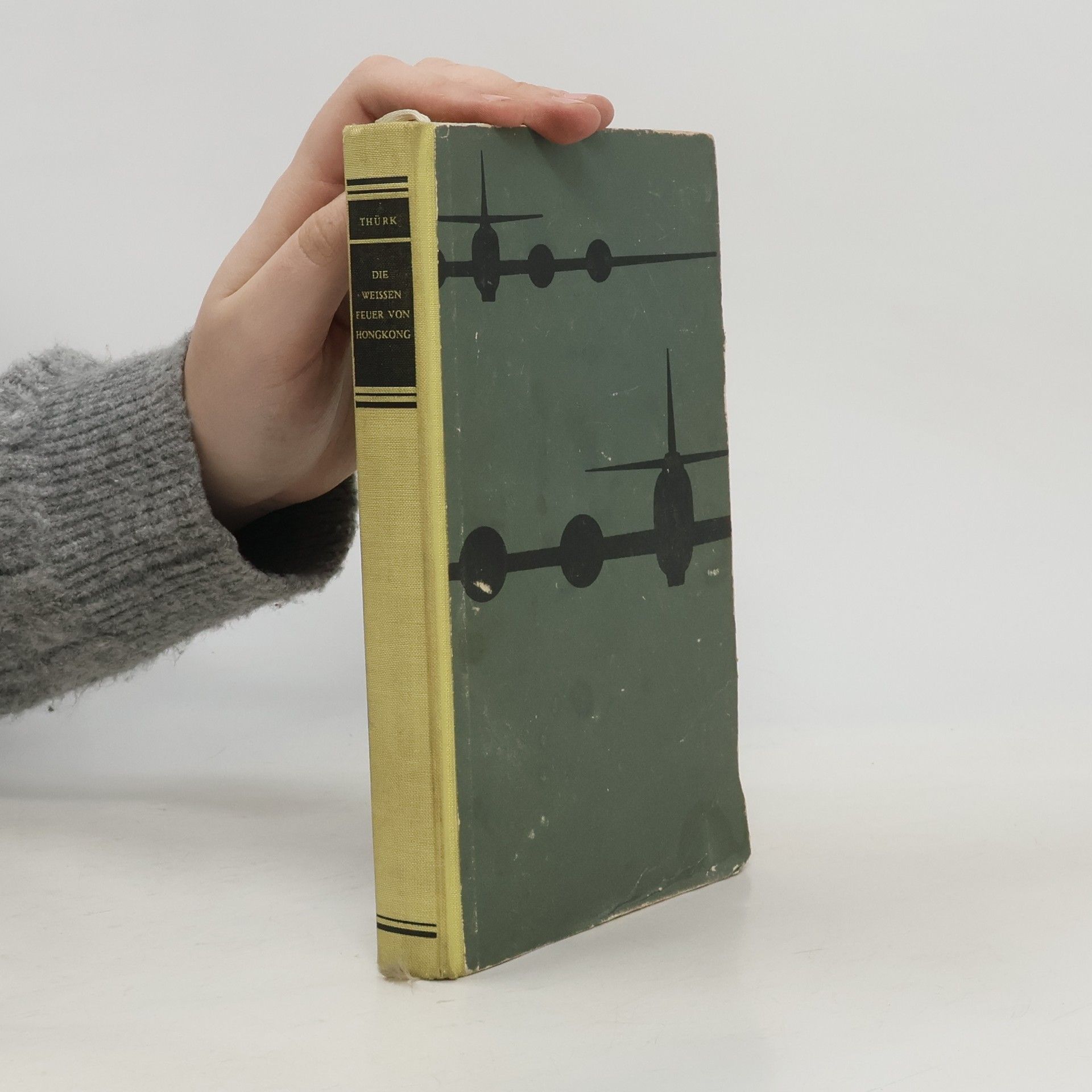 Harry Thürk Die Weissen Feuer von Hongkong
