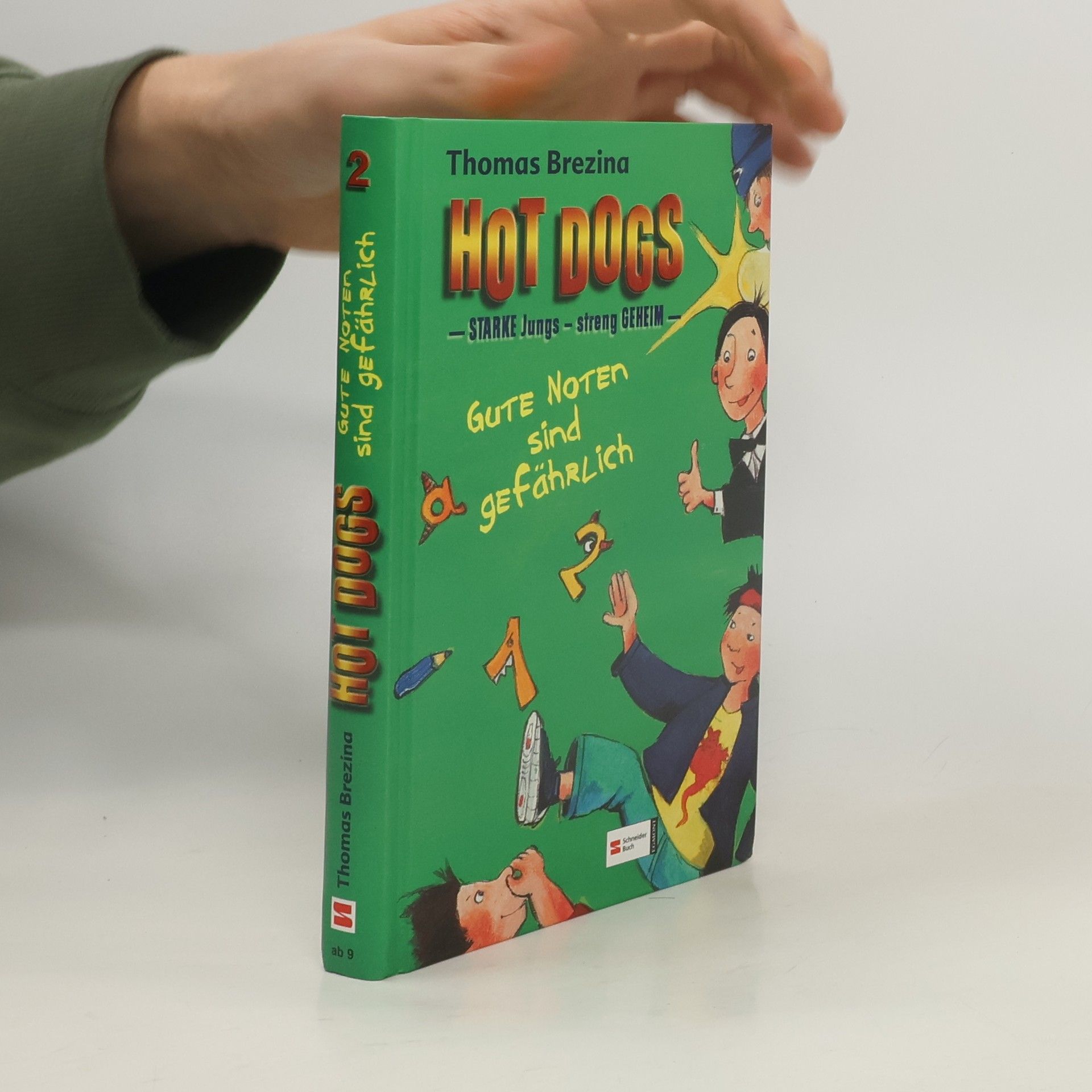 Thomas Brezina Hot Dogs 2 : Starke Jungs - streng geheim