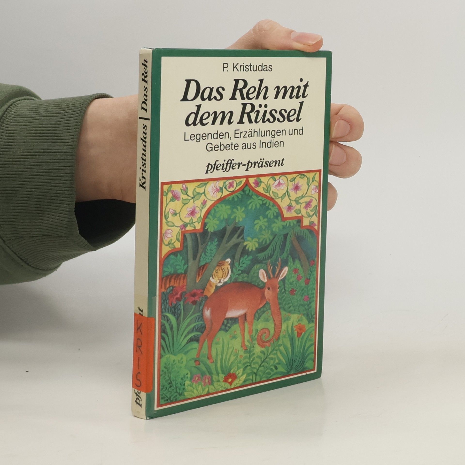 Pater Kristudas Das Reh mit dem Rüssel