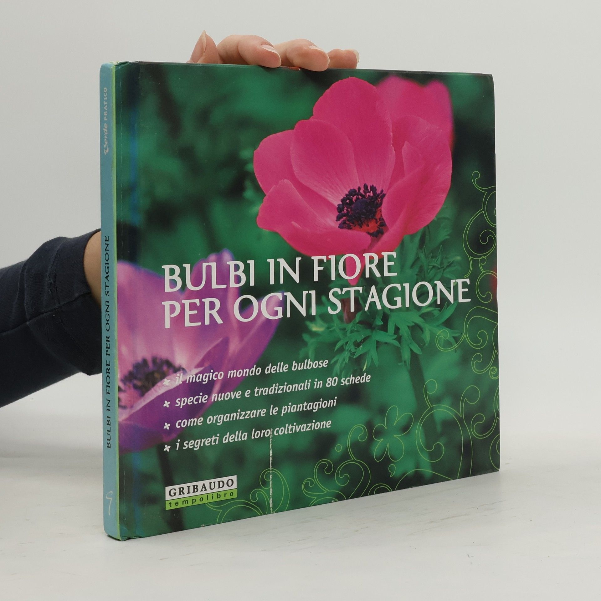 Paolo Cottini Bulbi in fiore per ogni stagione