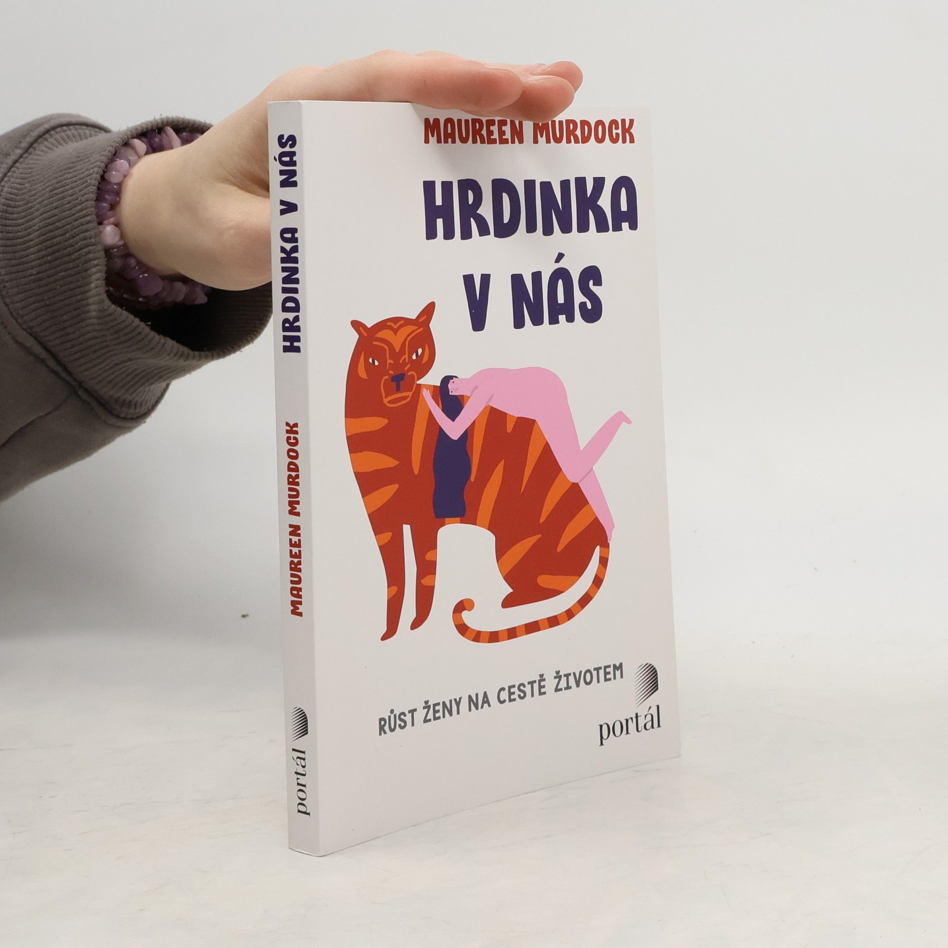 Maureen Murdock Hrdinka v nás: růst ženy na cestě životem