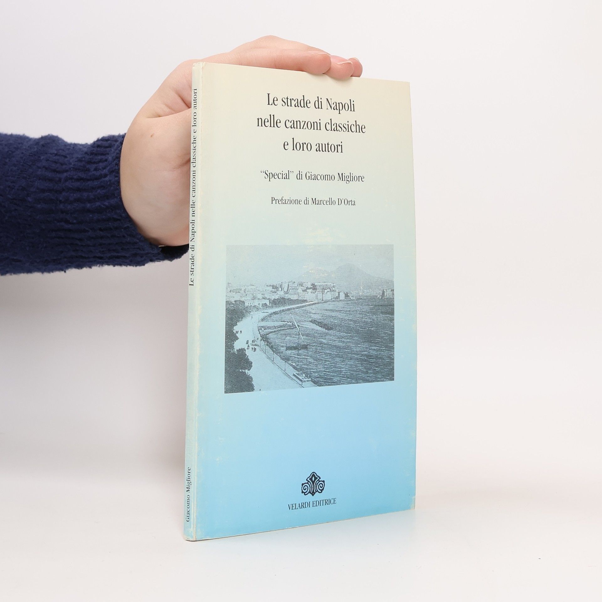 Autorenkollektiv Le strade di Napoli nelle canzoni classiche e loro autori