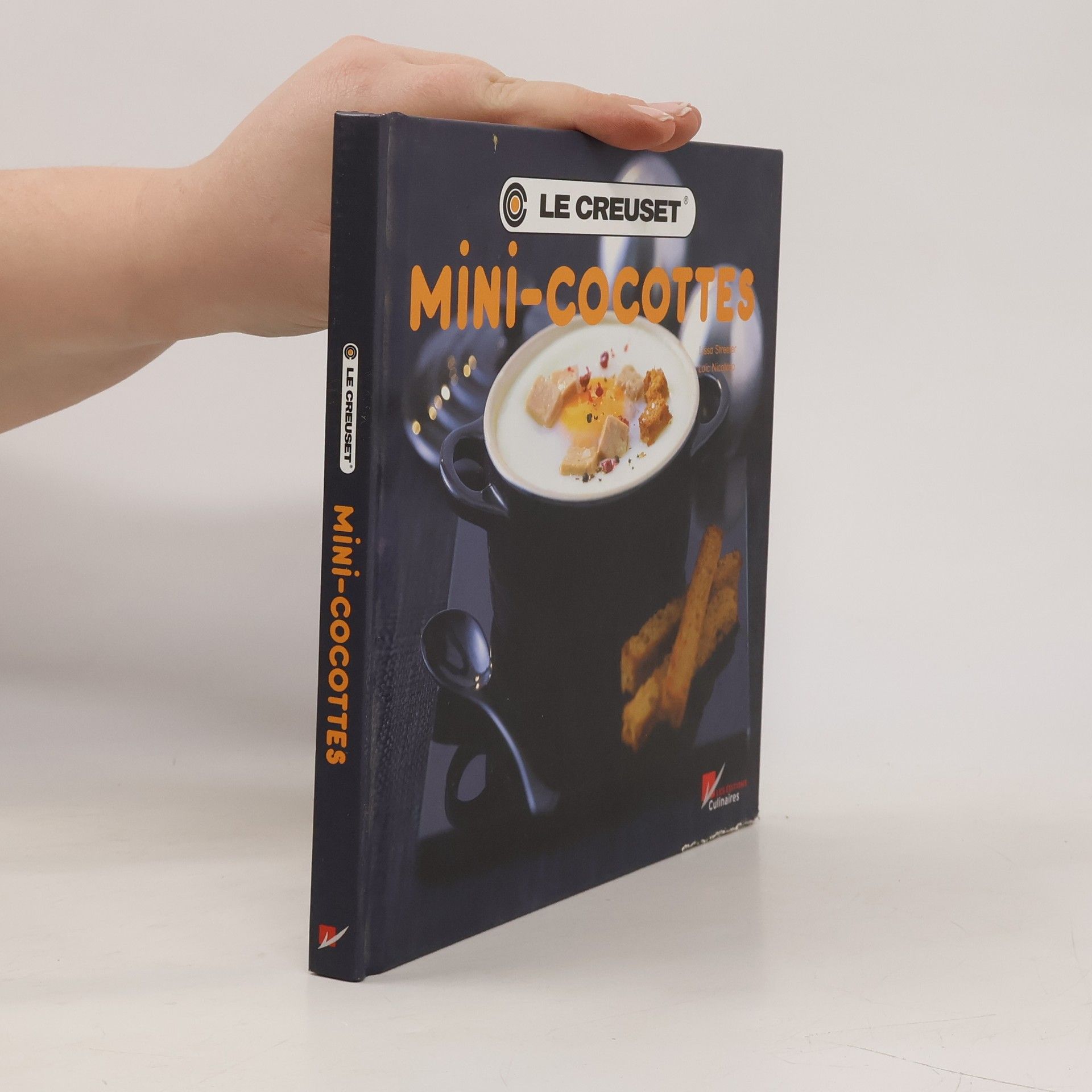 Collectif d'auteurs Le Creuset: Mini-Cocottes