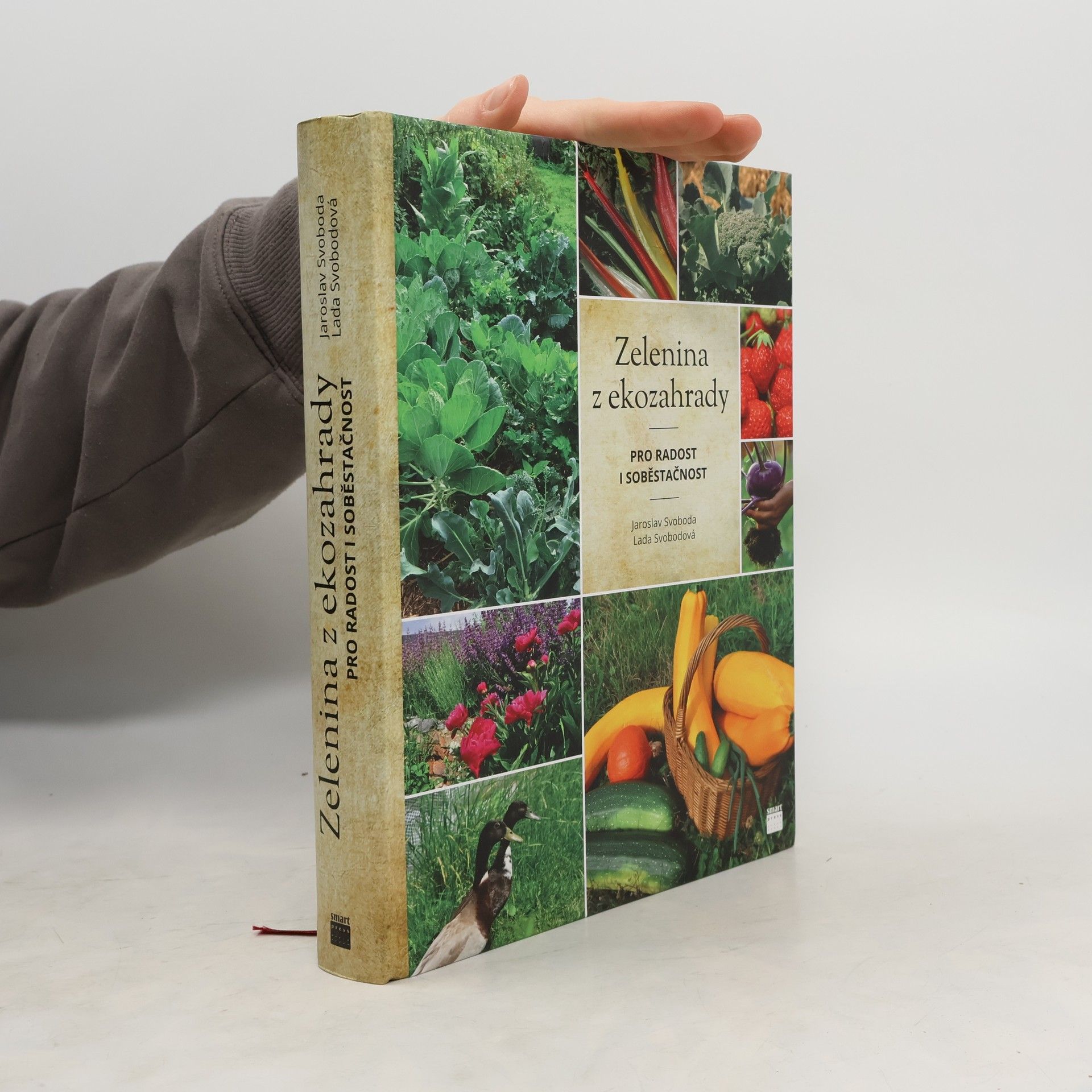 Jaroslav Svoboda Zelenina z ekozahrady pro radost i soběstačnost