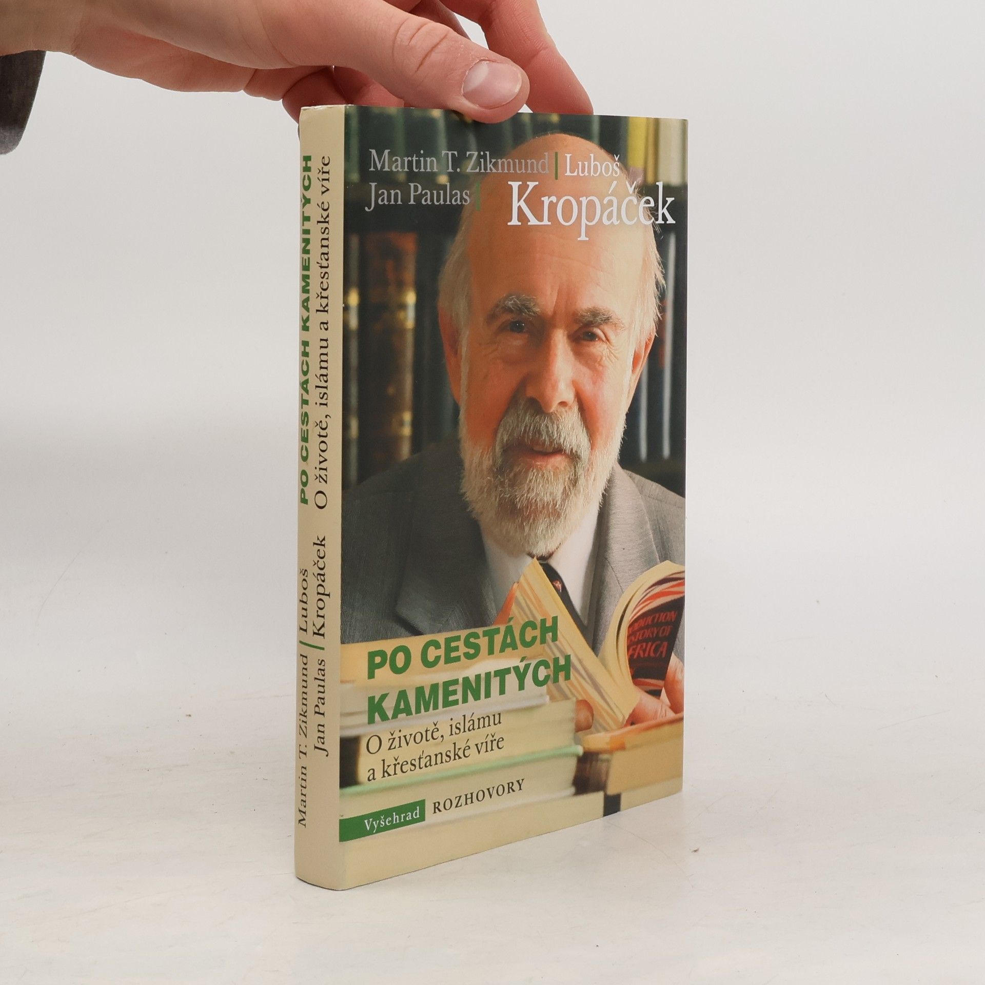 Po cestách kamenitých: O životě, islámu a křesťanské víře
