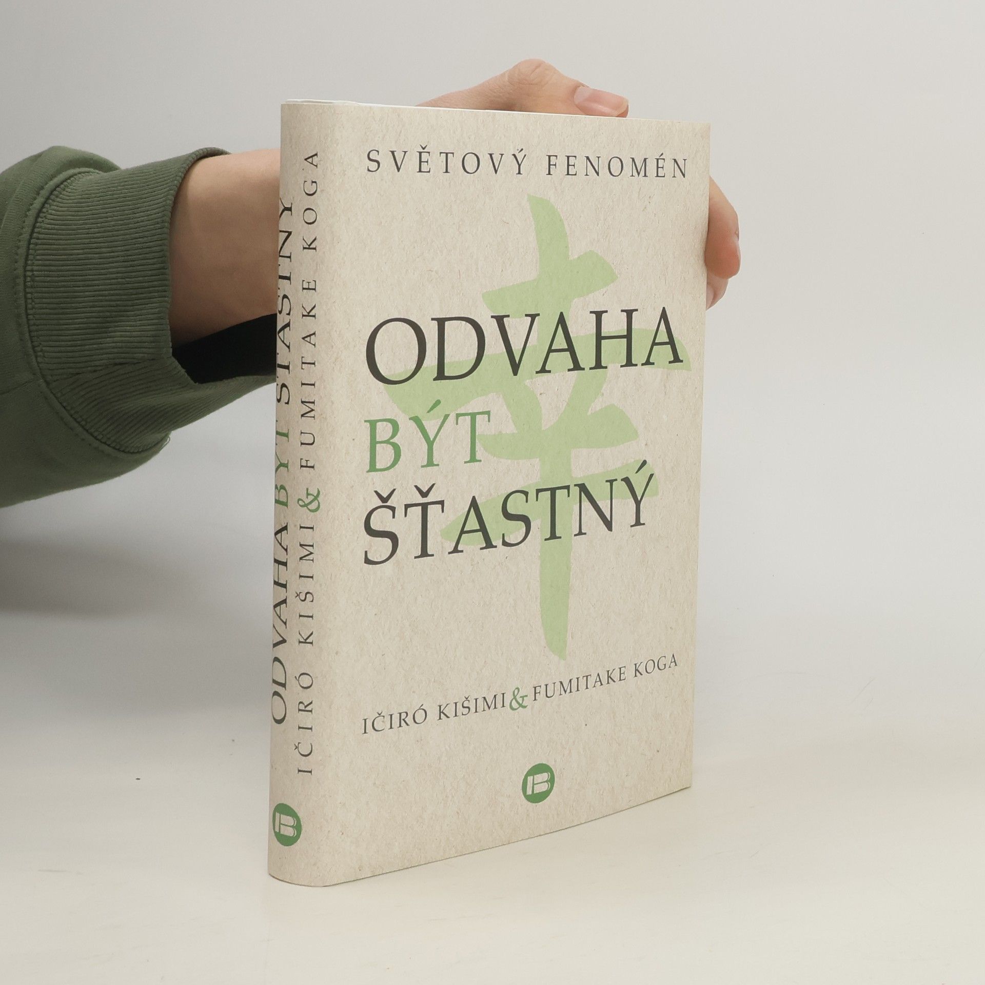 Odvaha být šťastný