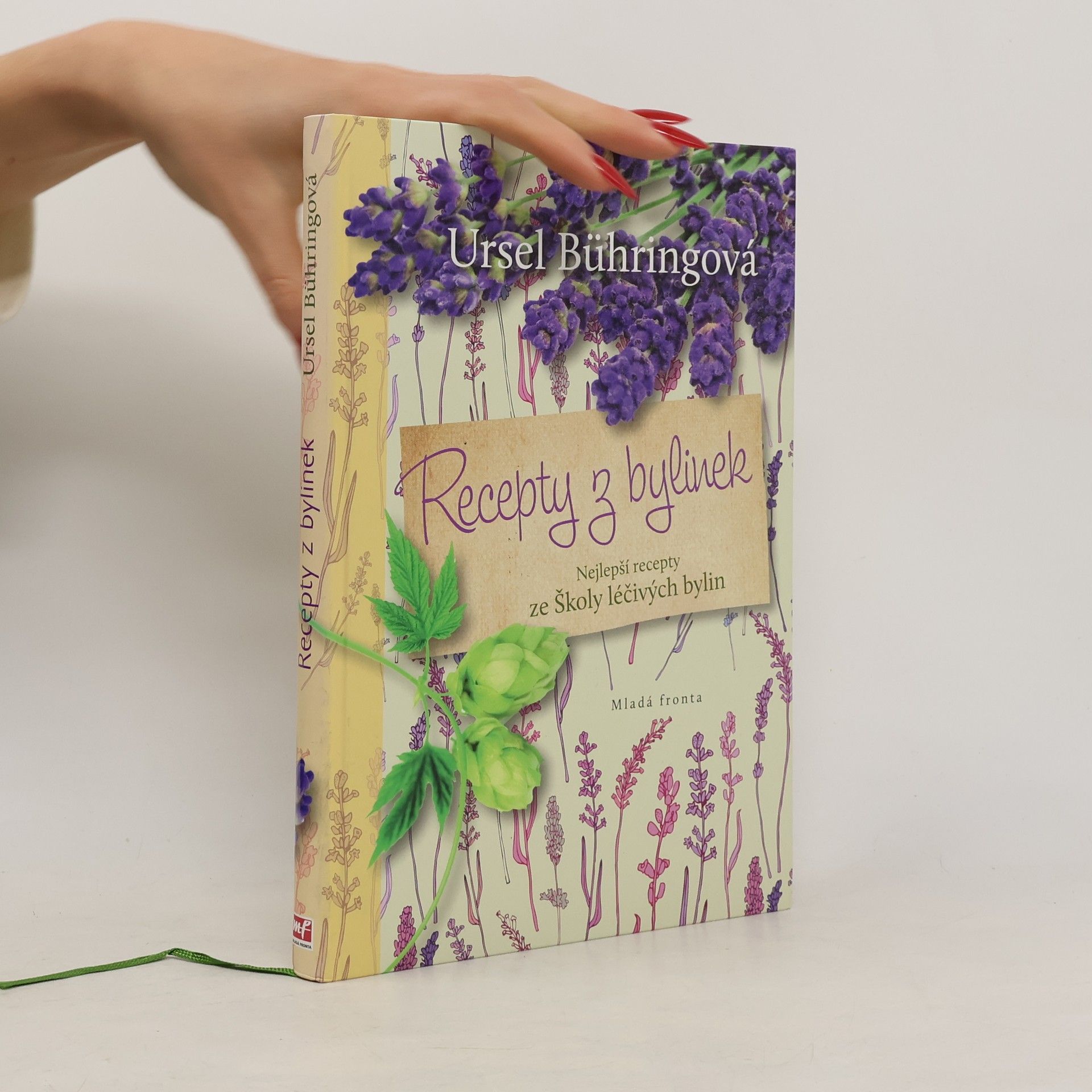 Ursel Bühring Recepty z bylinek. Nejlepší recepty ze Školy léčivých bylin