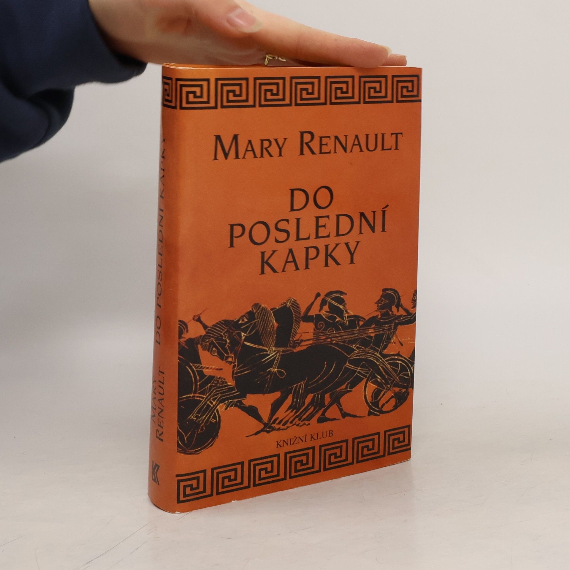 Mary Renault Do poslední kapky