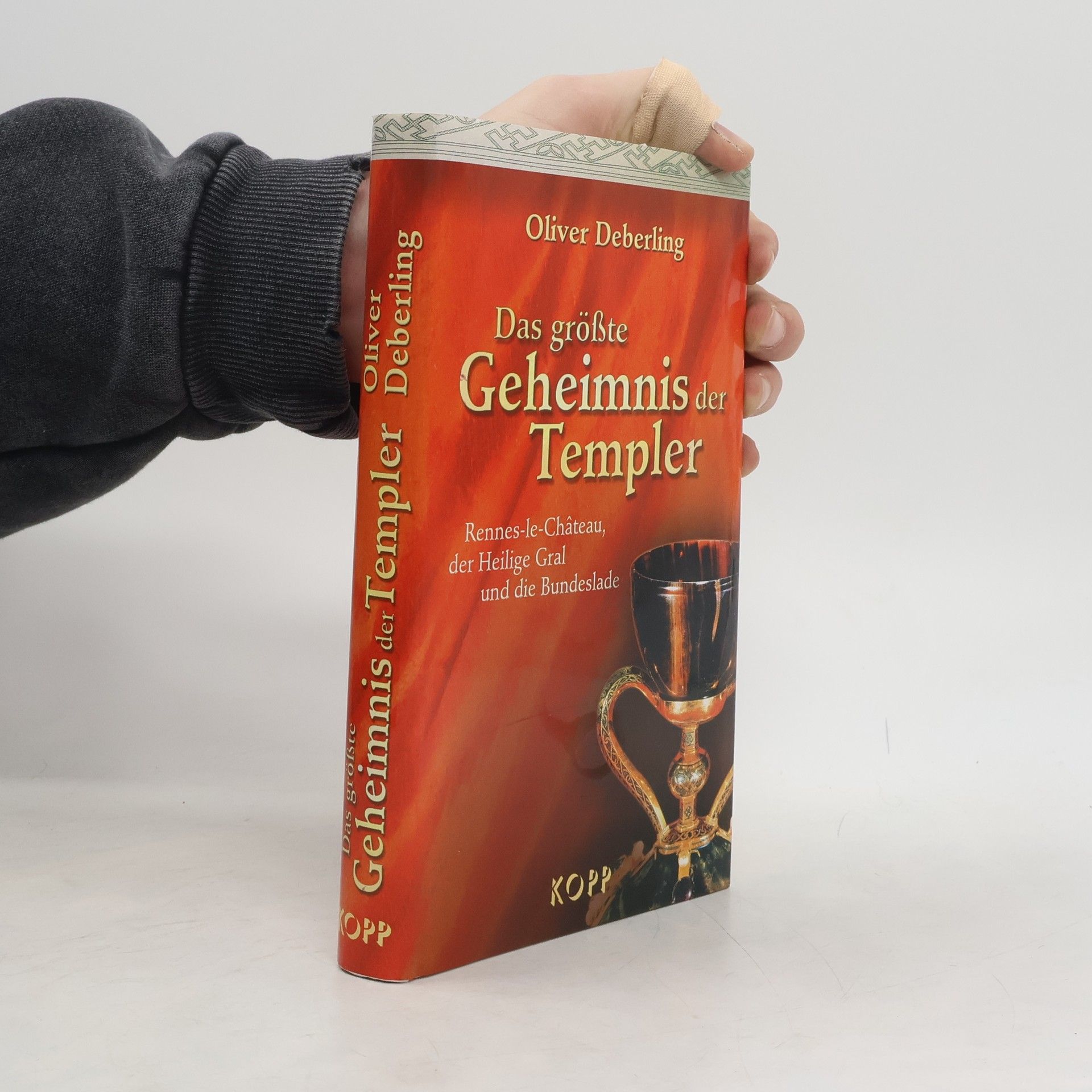 Oliver Deberling Das größte Geheimnis der Templer