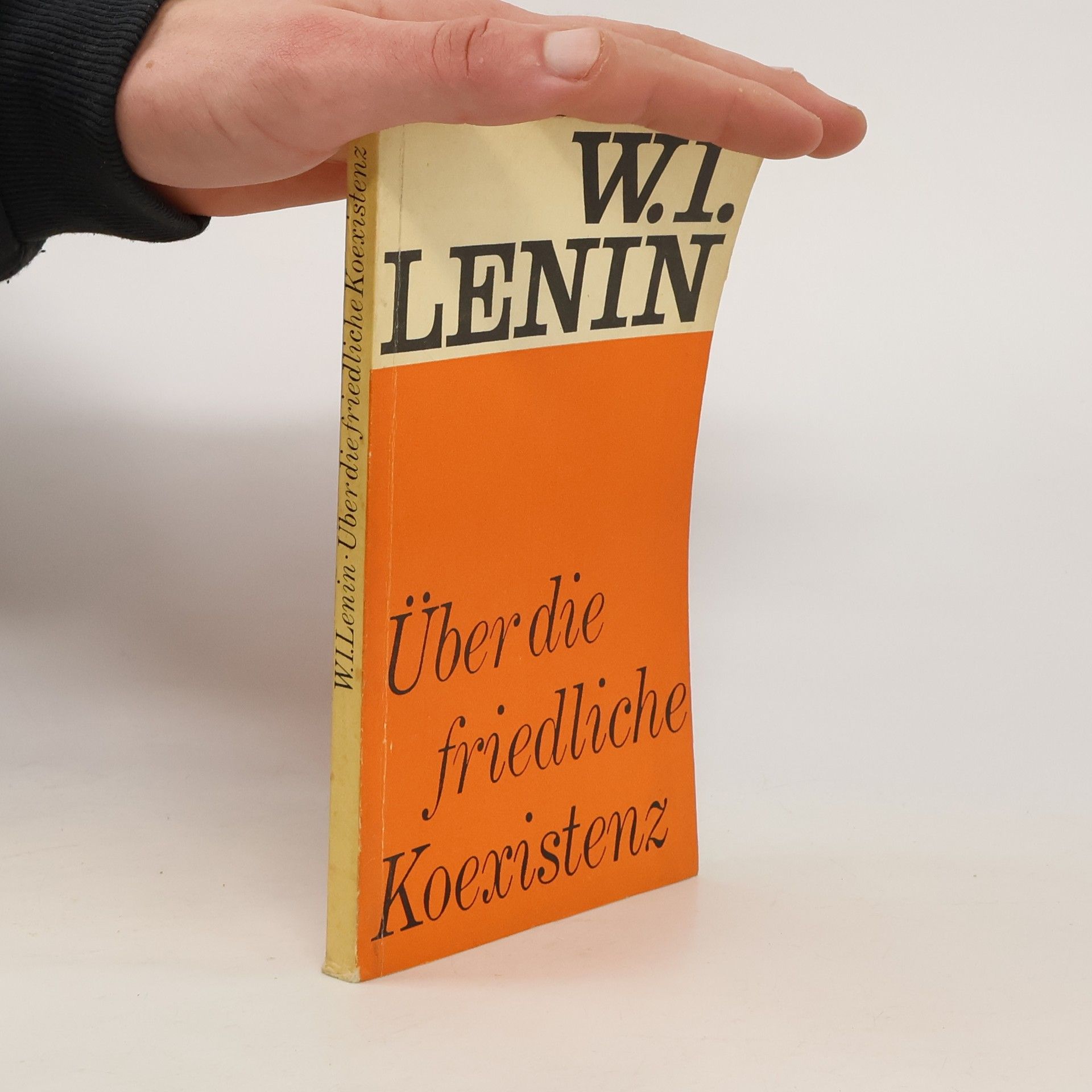 Vladimir Iljič Lenin Über die friedliche Koexistenz