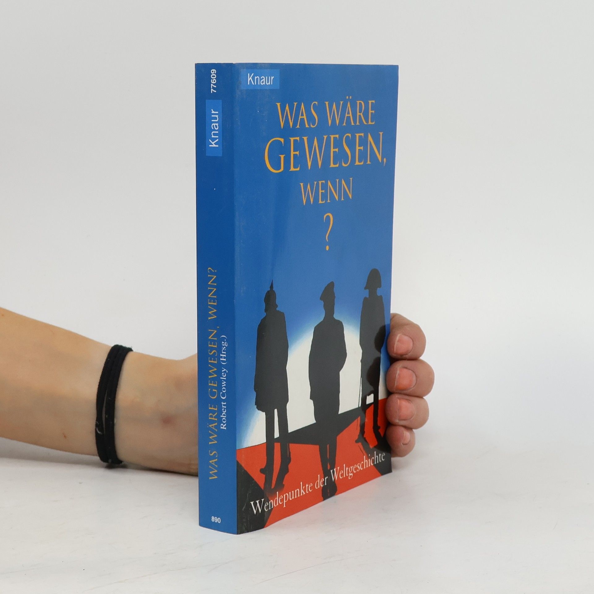 Robert Cowley Was wäre gewesen, wenn?