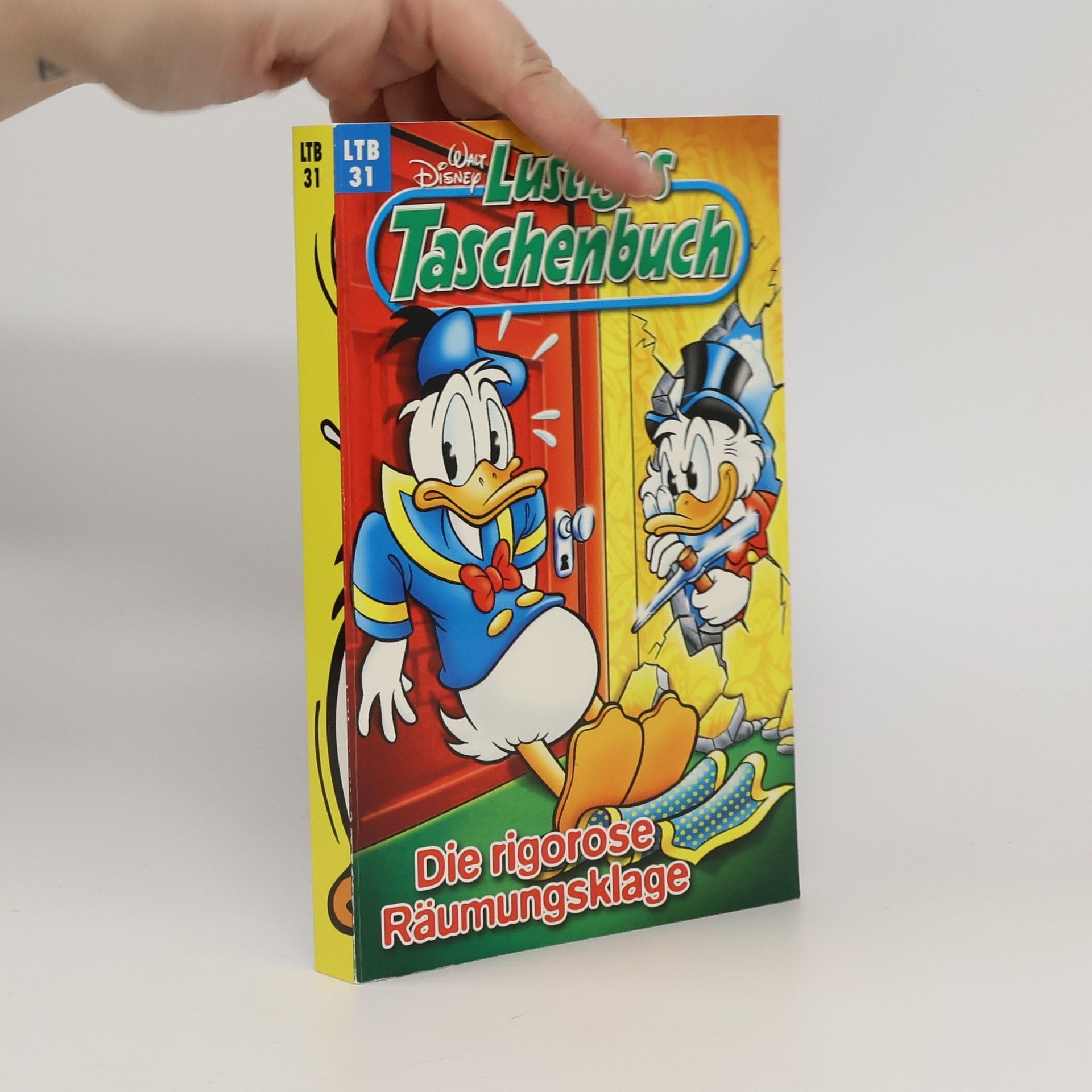 Walt Disney Lustiges Taschenbuch 31. Die rigorose Räumungsklage