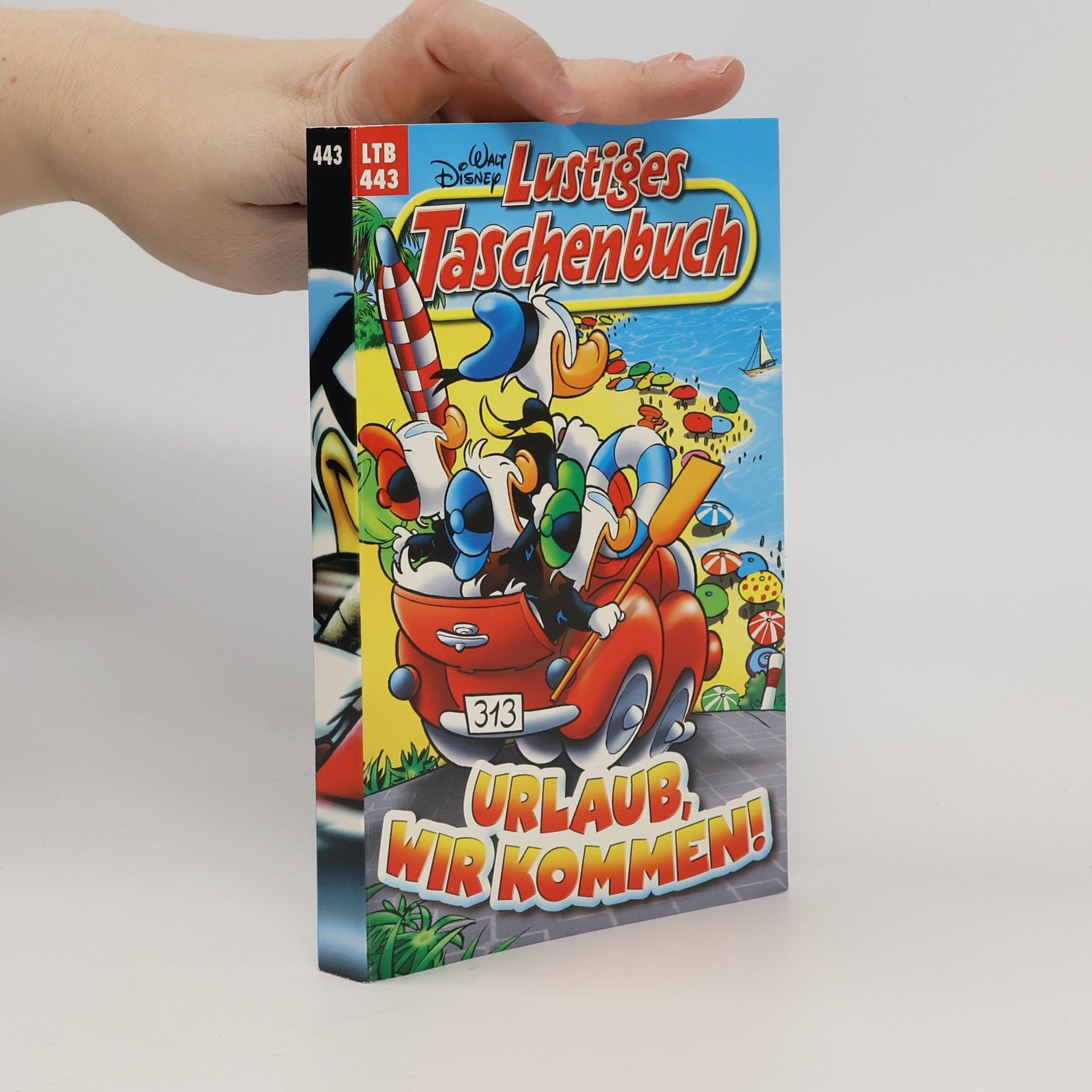 Walt Disney Lustiges Taschenbuch 443. Urlaub, wir kommen!