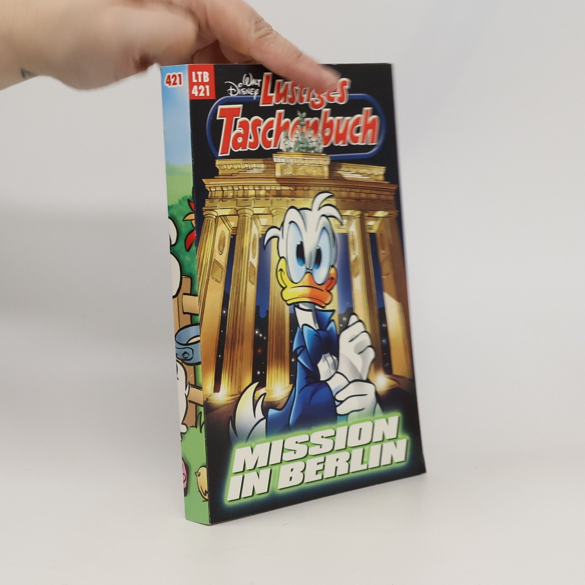 Walt Disney Lustiges Taschenbuch 421. Mission in Berlin