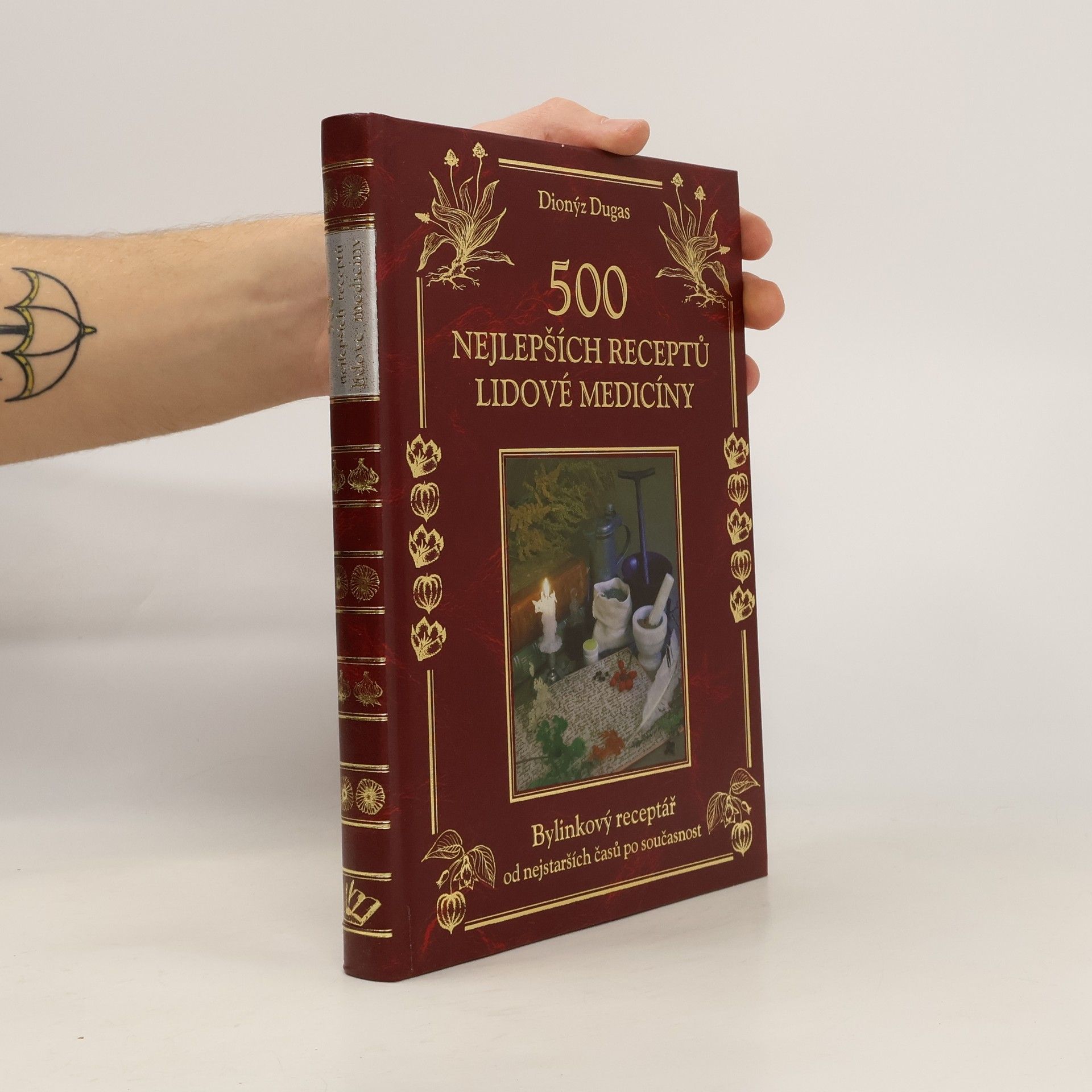 Dionýz Dugas 500 nejlepších receptů lidové medicíny