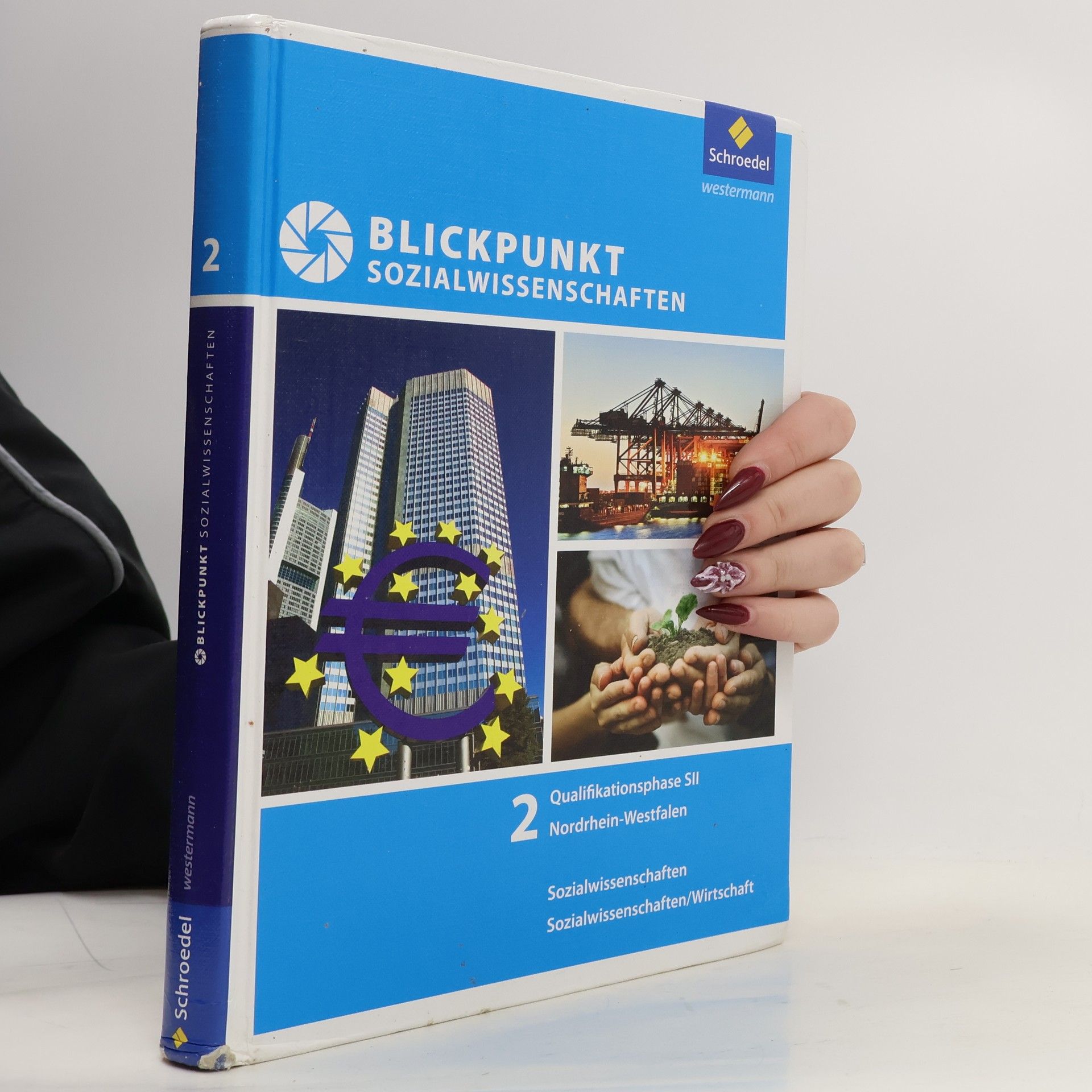 Blickpunkt Sozialwissenschaften. Schülerband Qualifikationsphase