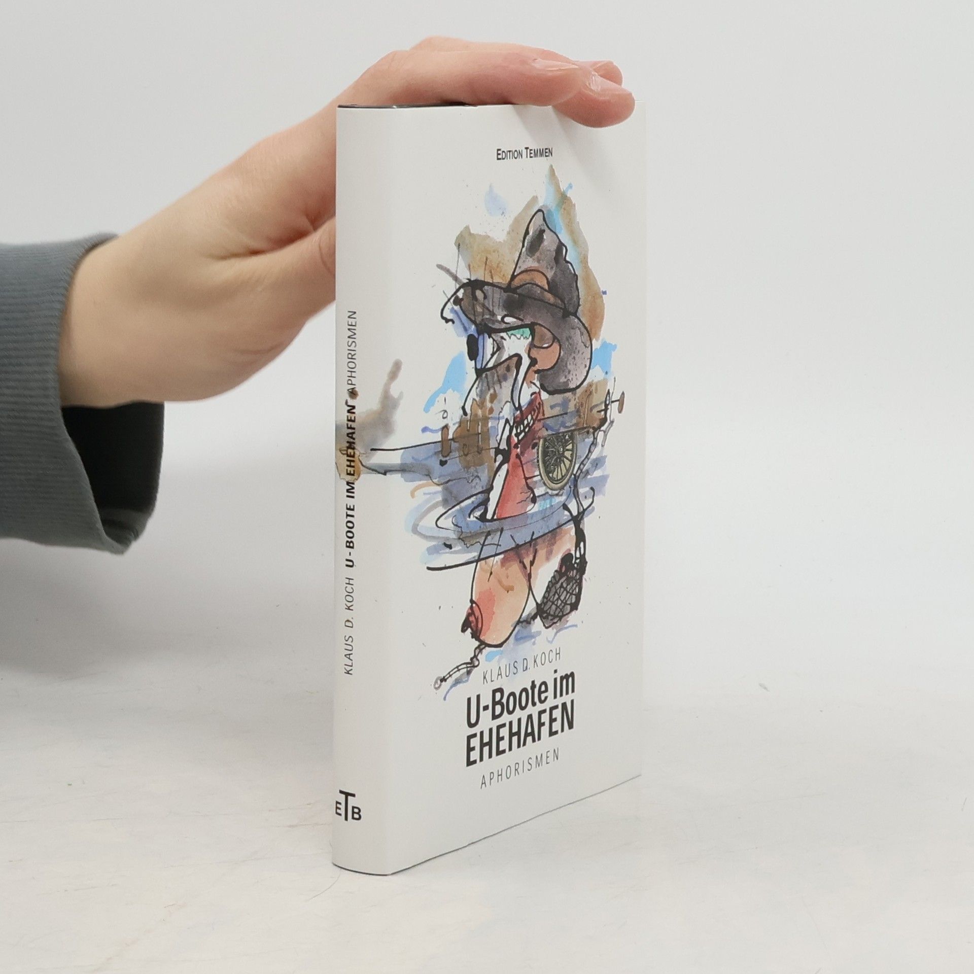 U-Boote im Ehehafen. Aphorismen