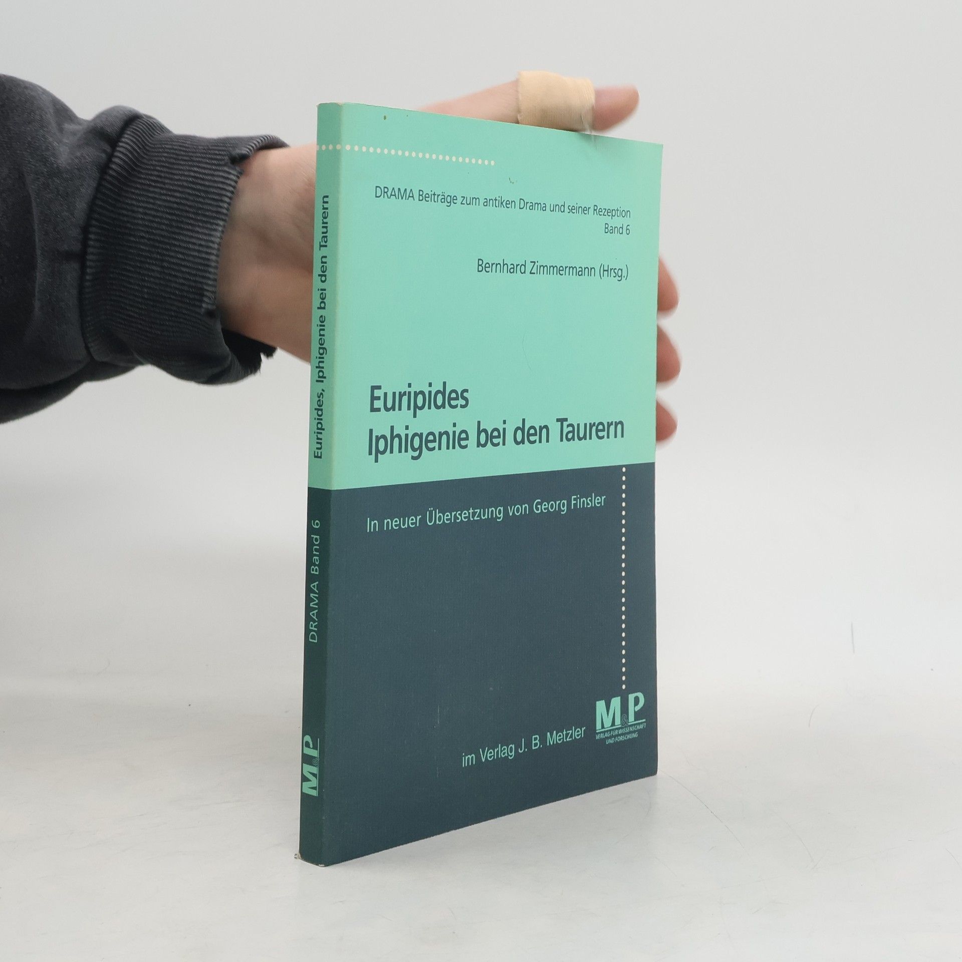 Bernhard Zimmermann DRAMA - 6: Euripides, Iphigenie bei den Taurern