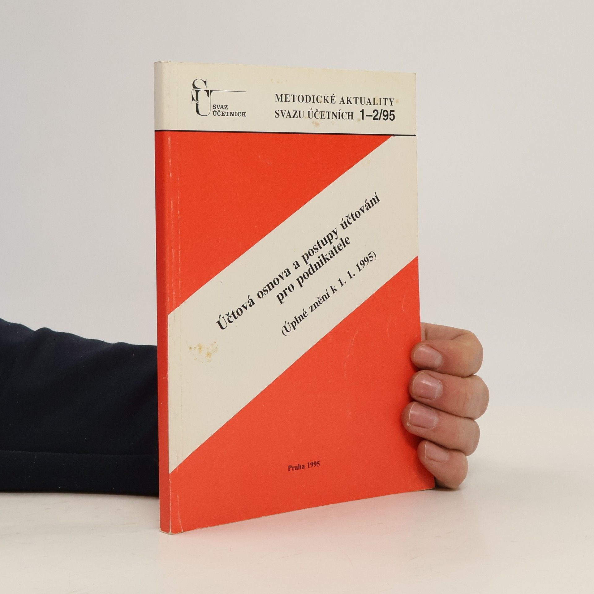 Kolektiv autorů Účtová osnova a postupy účtování pro podnikatele