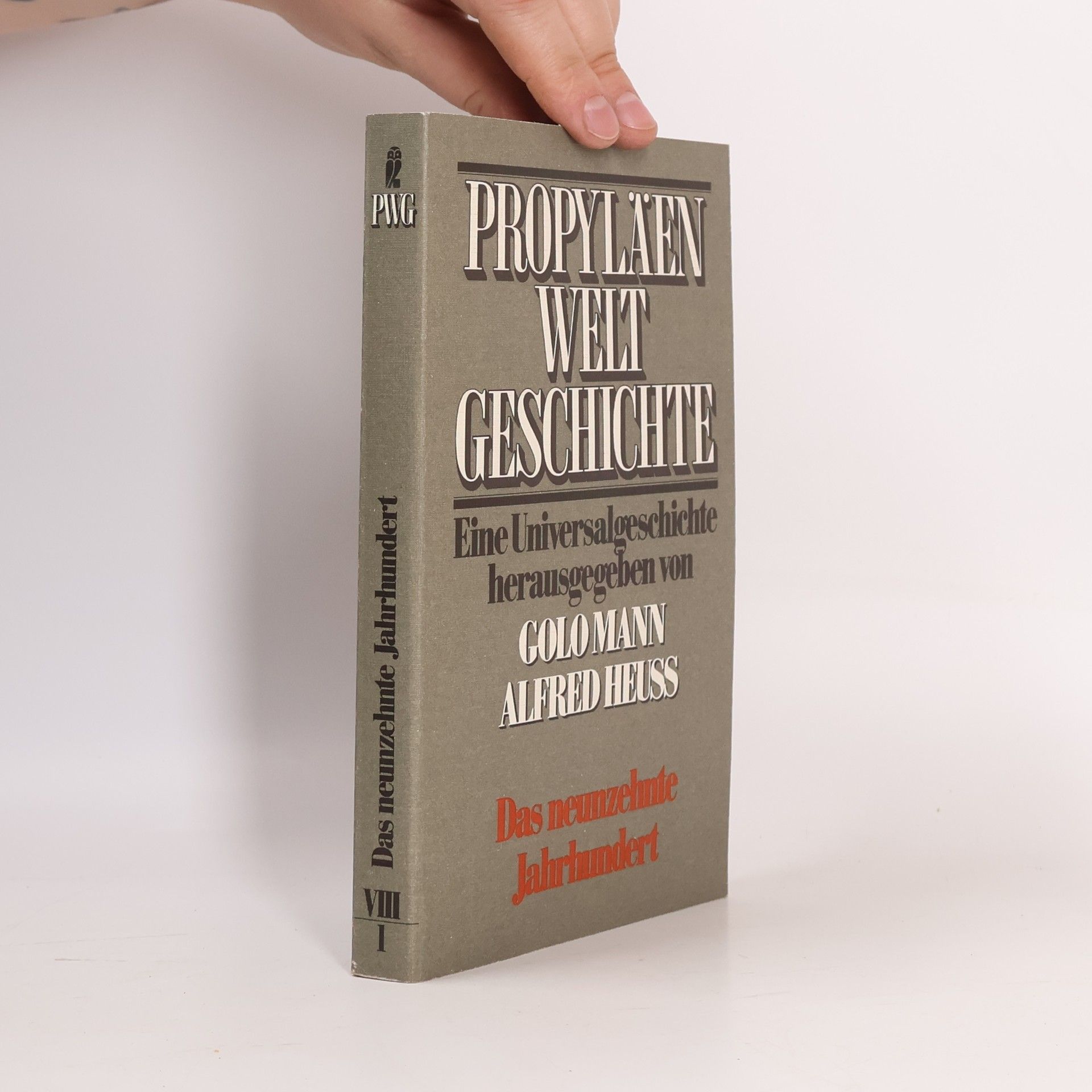 Golo Mann Propyläen-Weltgeschichte VIII/1