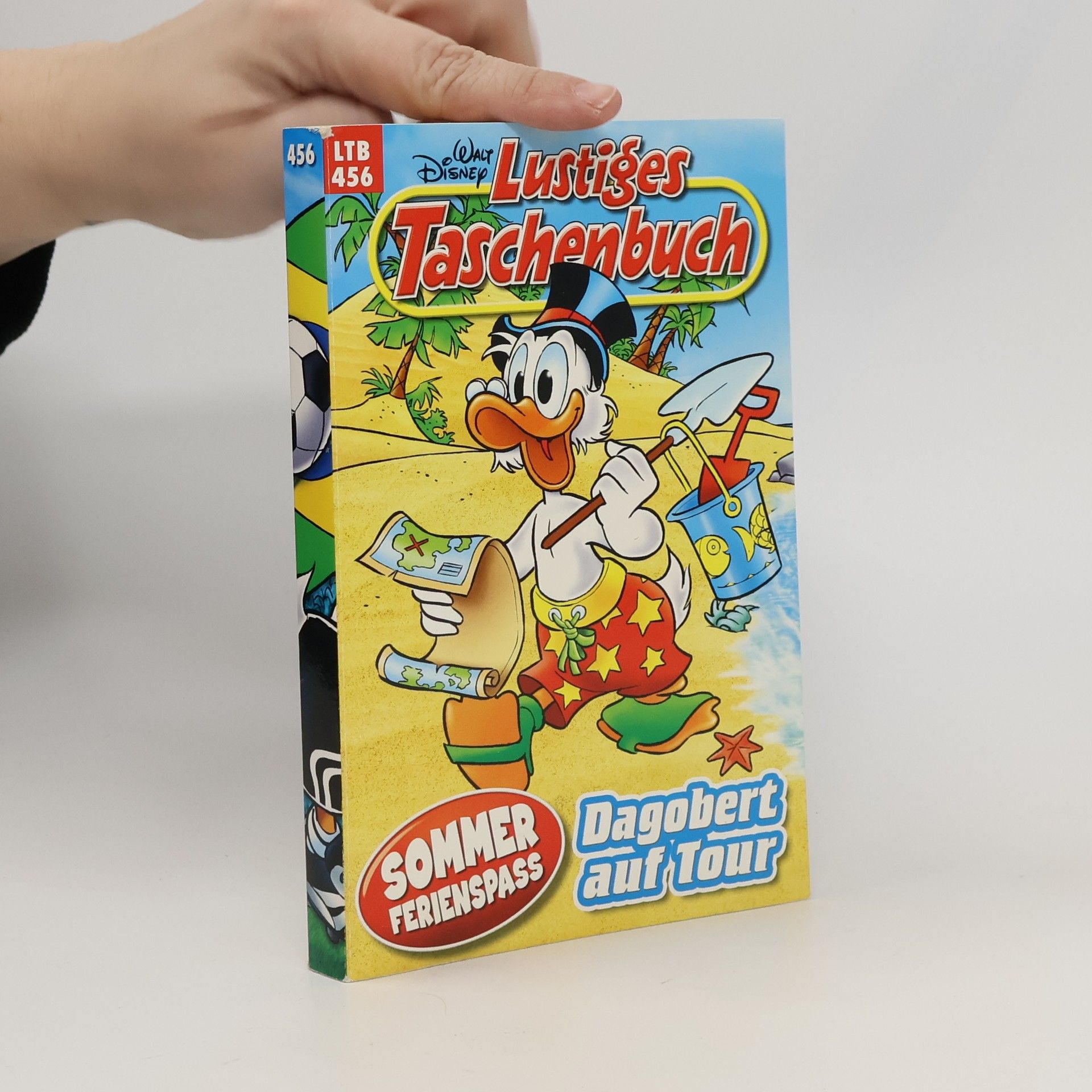 Walt Disney Lustiges Taschenbuch 456. Dagobert auf Tour