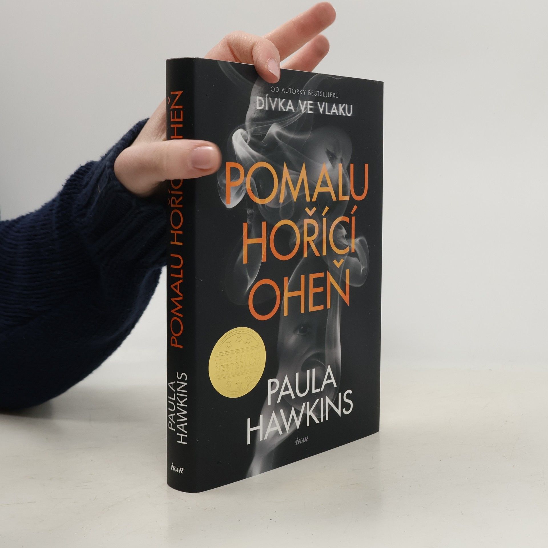 Paula Hawkins Pomalu hořící oheň