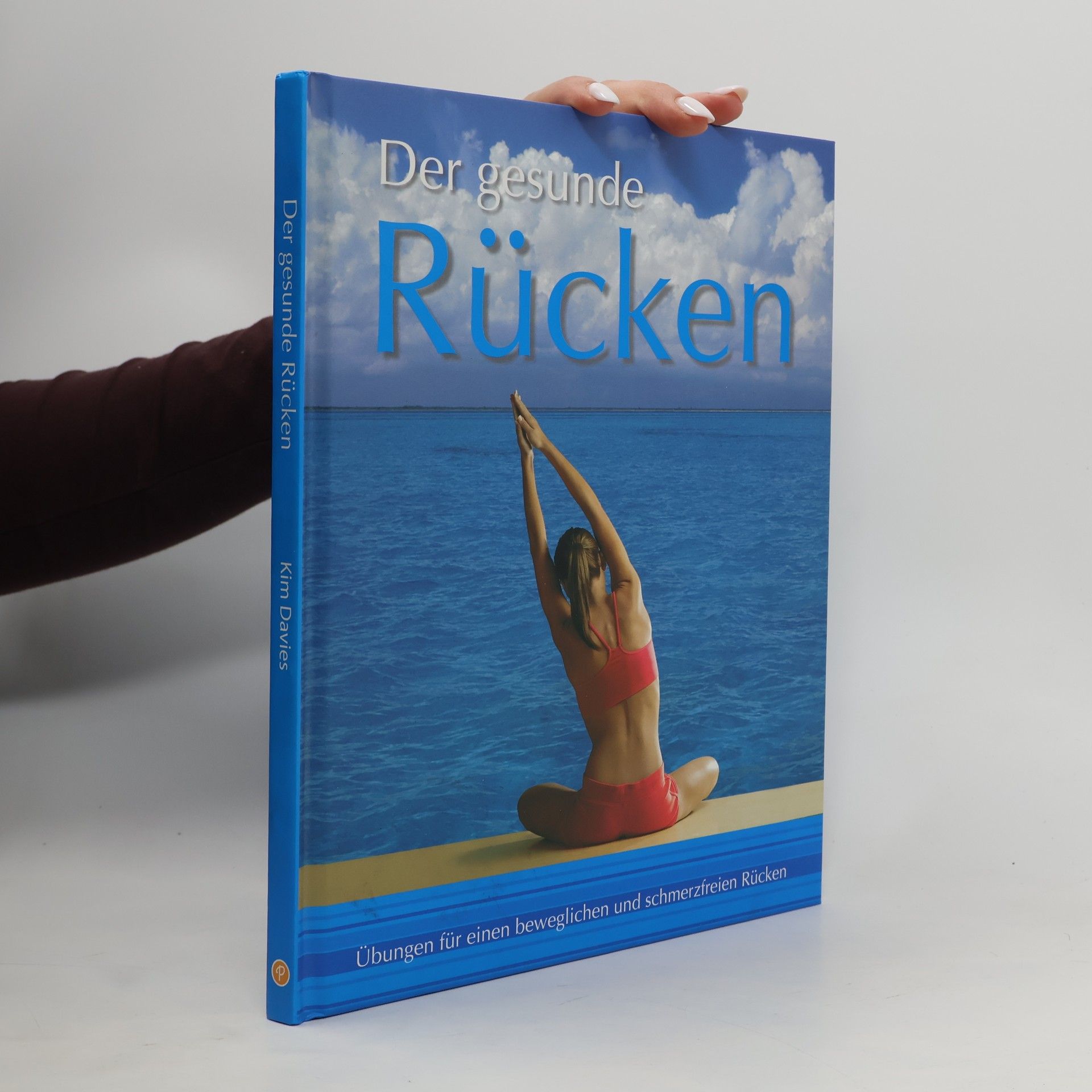 Kim Davies Der gesunde Rücken