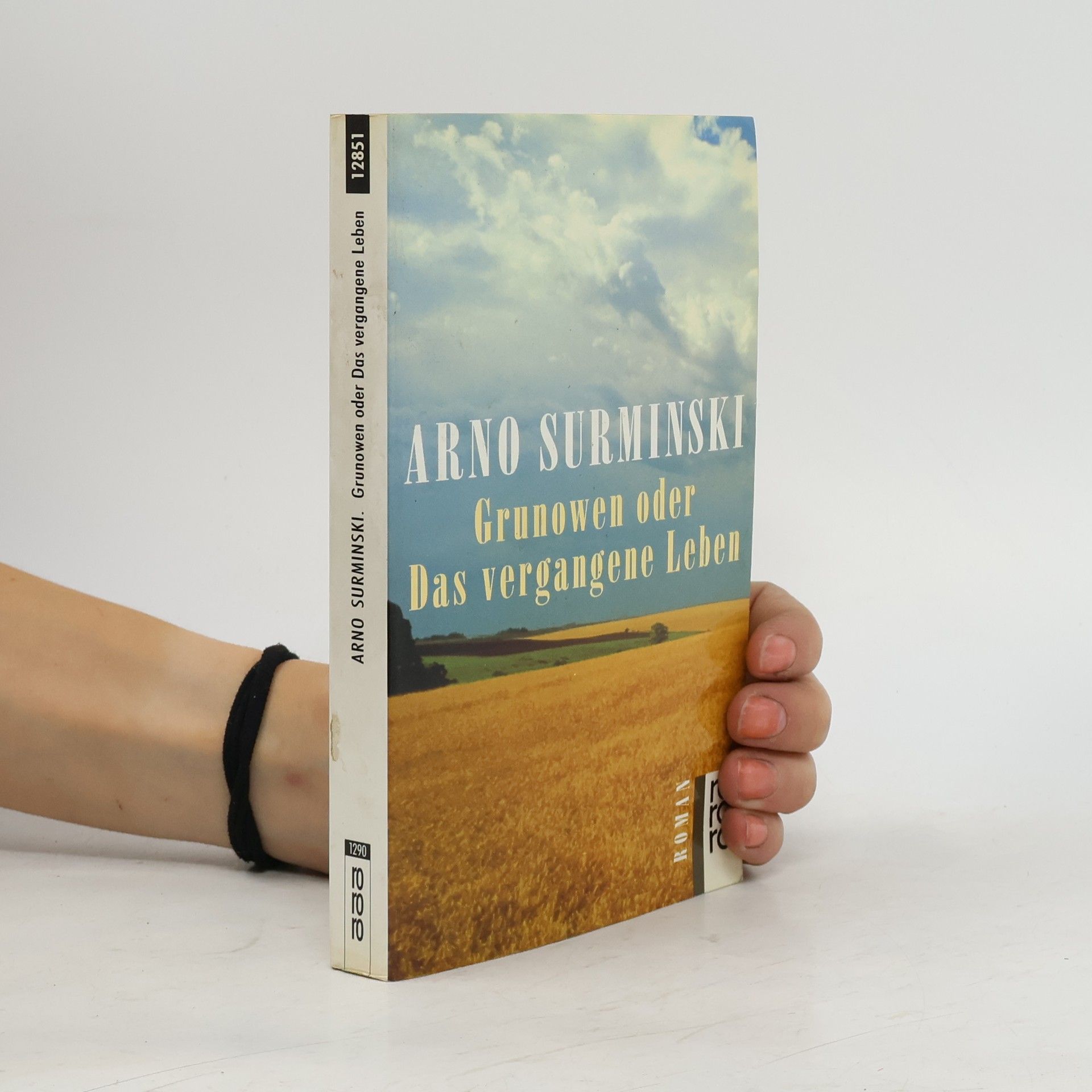 Grunowen oder das vergangene Leben