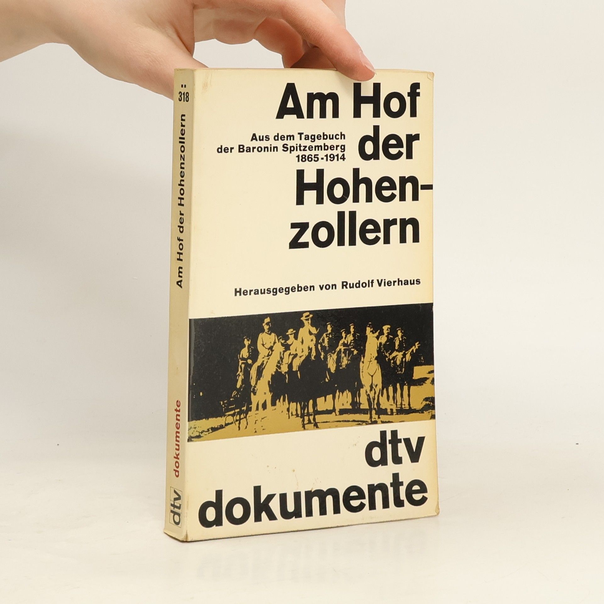 Rudolf Vierhaus Am Hof der Hohenzollern