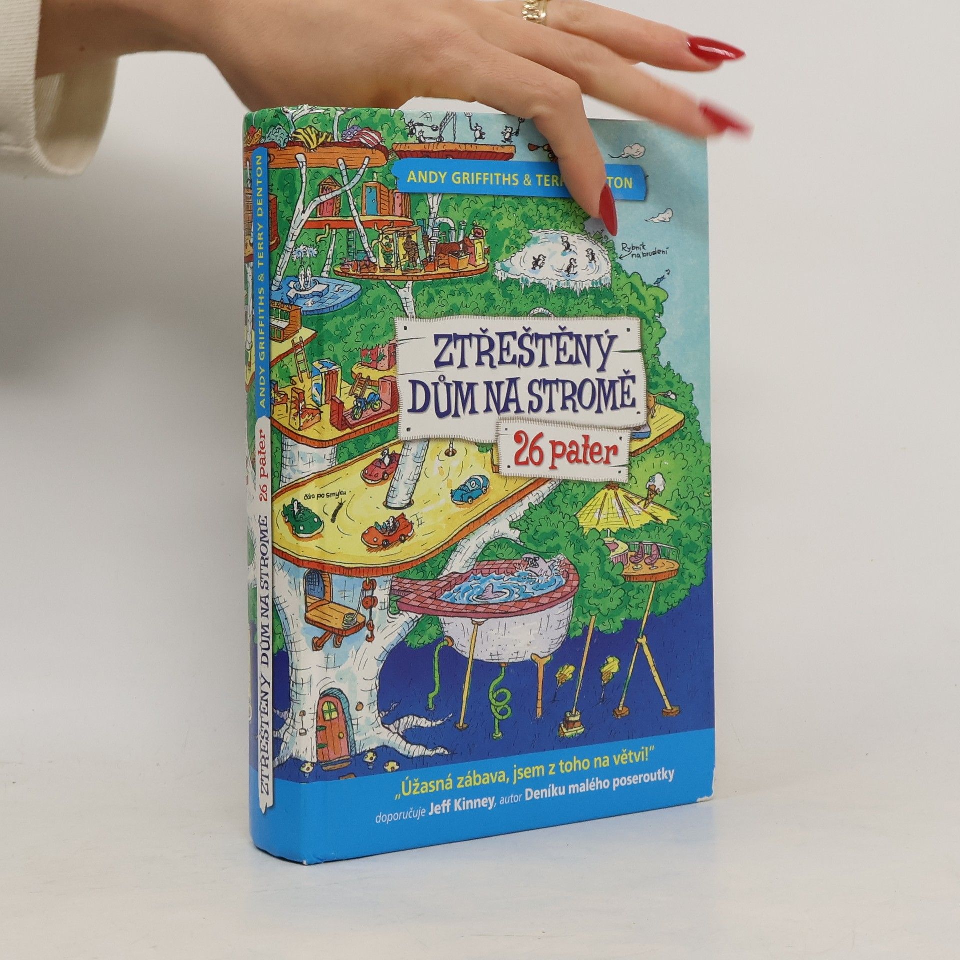 Andy Griffiths Ztřeštěný dům na stromě : 26 pater