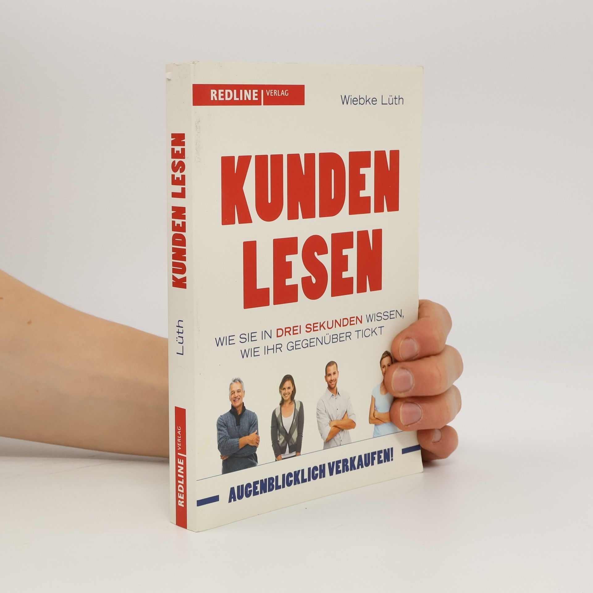 Wiebke Lüth Kunden lesen: Wie Sie in drei Sekunden wissen, wie Ihr Gegenüber tickt