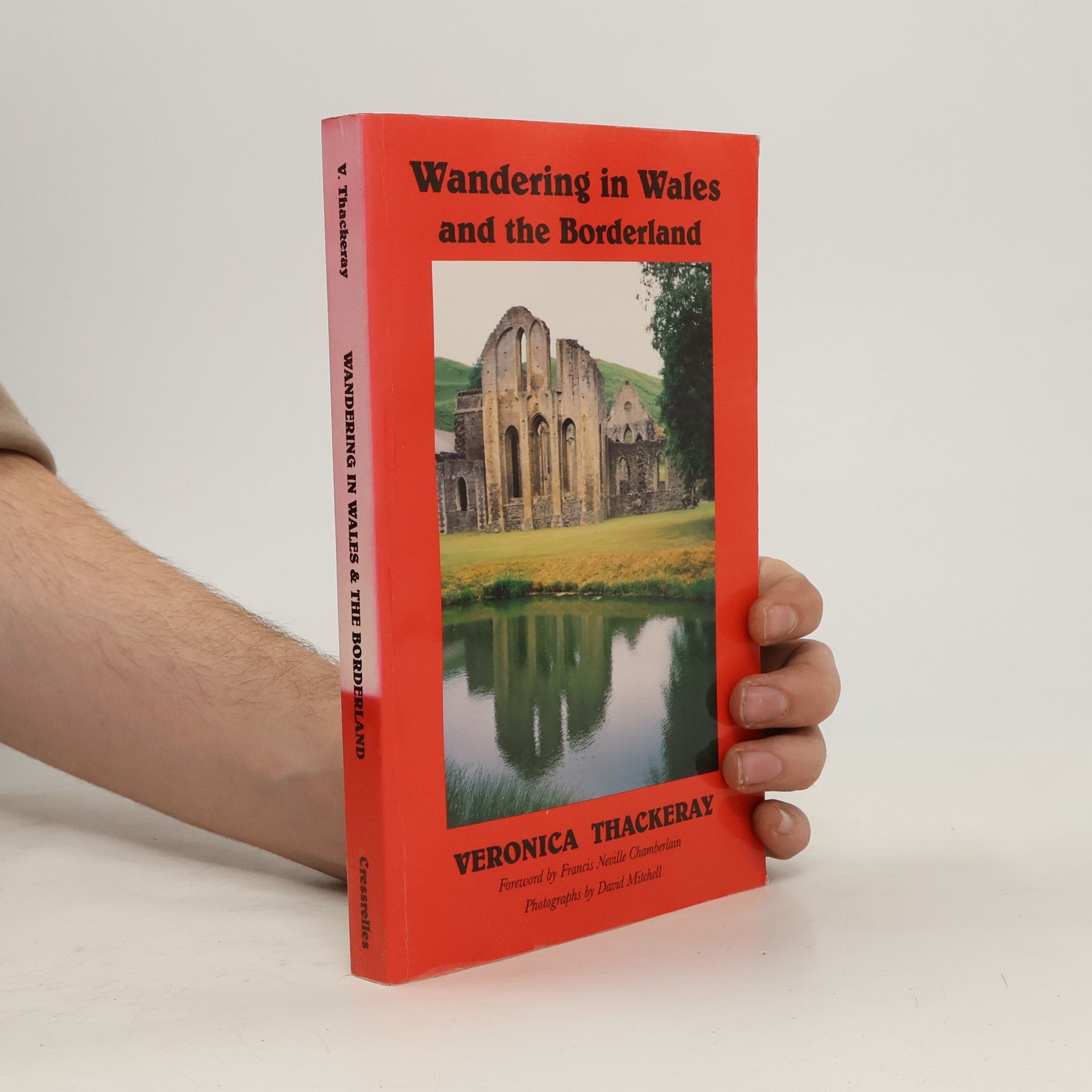 Wandering in Wales and the Borderland