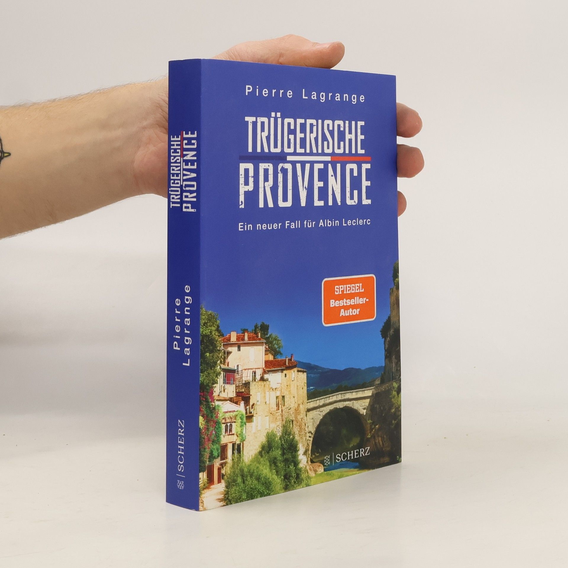 Pierre Lagrange Trügerische Provence