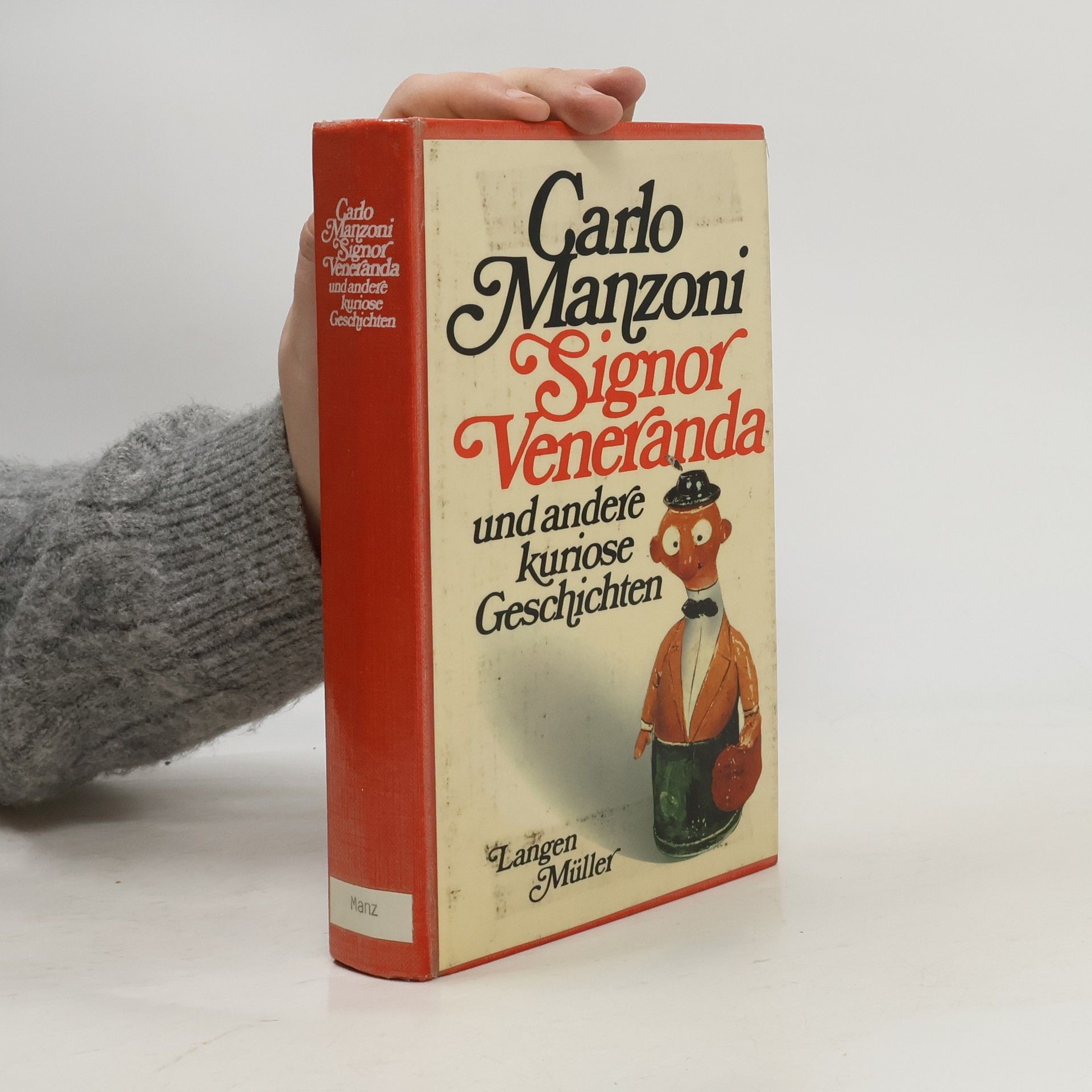 Carlo Manzoni Sonderreihe: Signor Veneranda und andere kuriose Geschichten