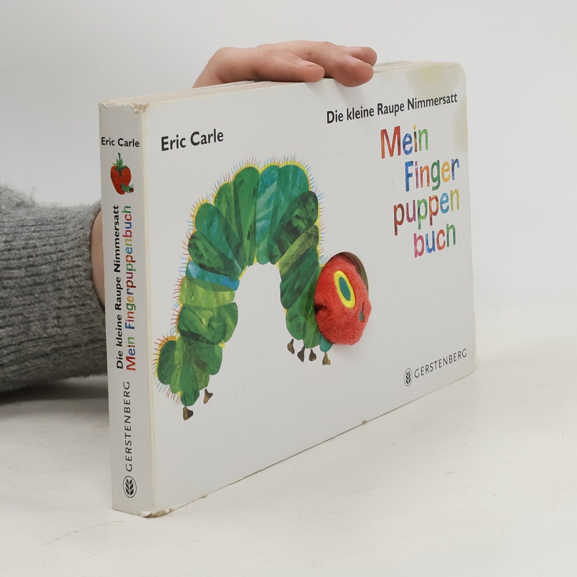 Eric Carle Die kleine Raupe Nimmersatt. Mein Fingerpuppenbuch.