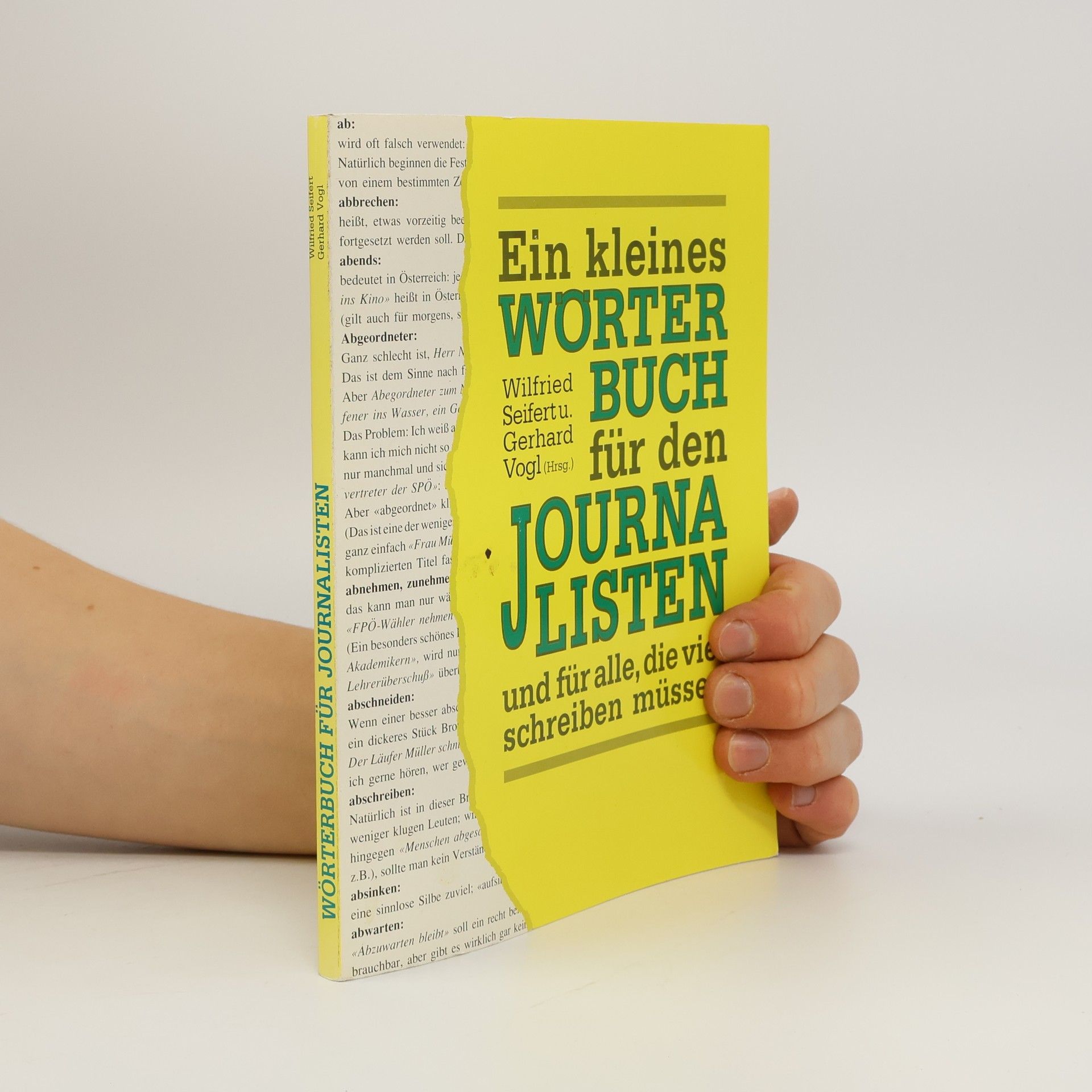 Wilfried Seifert Ein kleines Wörterbuch für den Journalisten und für alle, die viel schreiben müssen