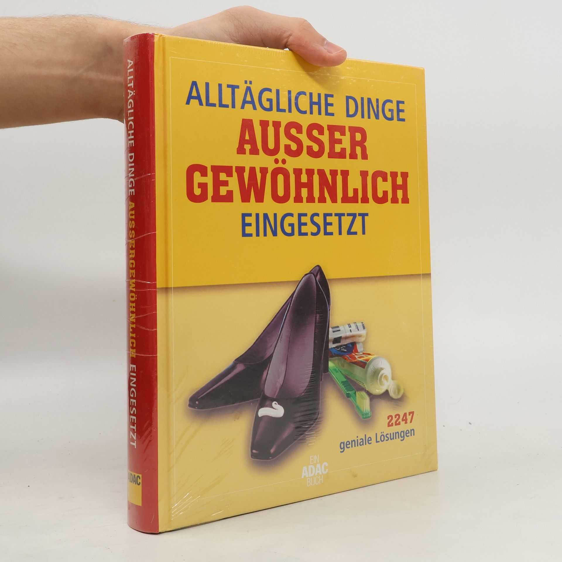 Various authors Alltägliche Dinge aussergewöhnlich eingesetzt
