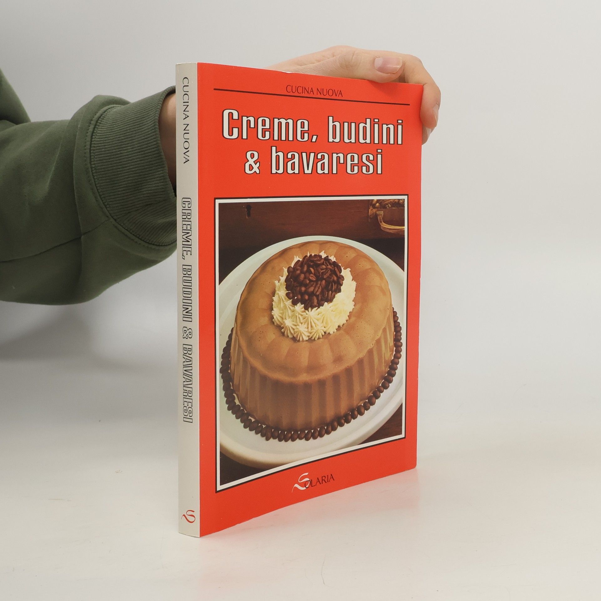 Collectif d'auteurs Creme, budini & bavaresi