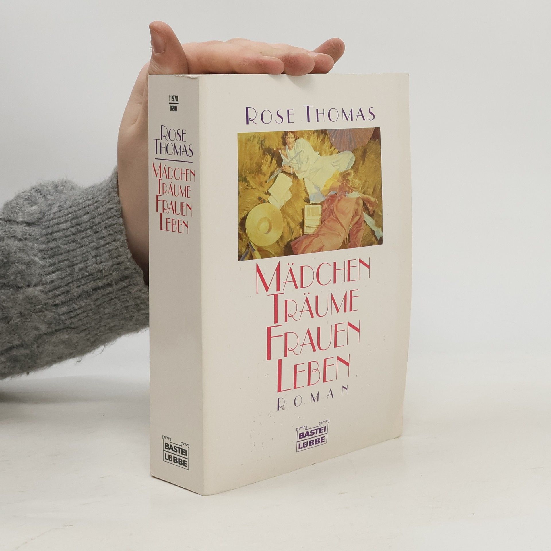 Rose Thomas Mädchenträume - Frauenleben