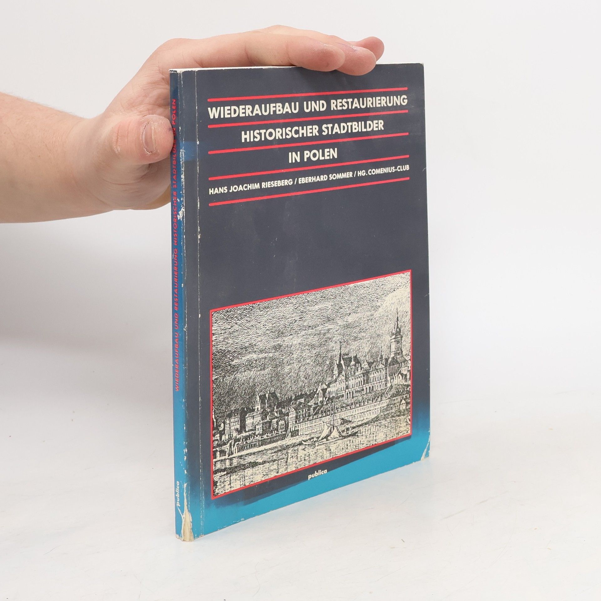 Hans Joachim Rieseberg Wiederaufbau und Restaurierung historischer Stadtbilder in Polen