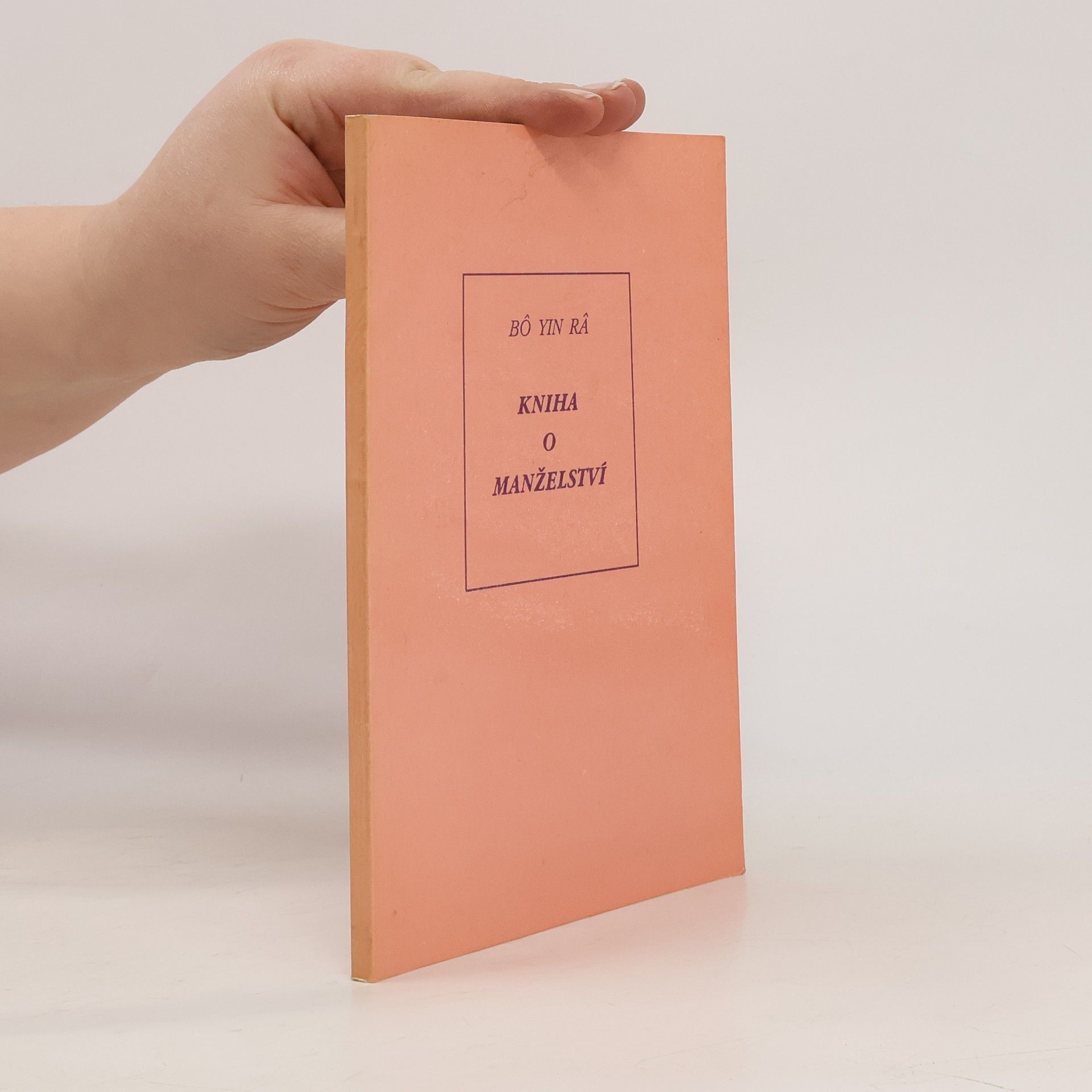 Bô Yin Râ Kniha o manželství