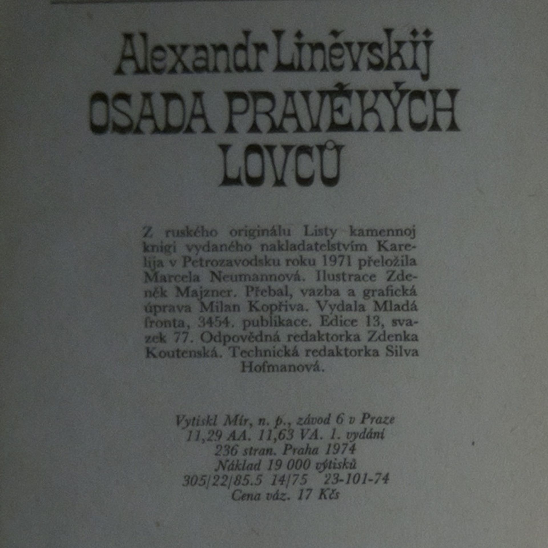 Aleksandr Linevskij Osada pravěkých lovců