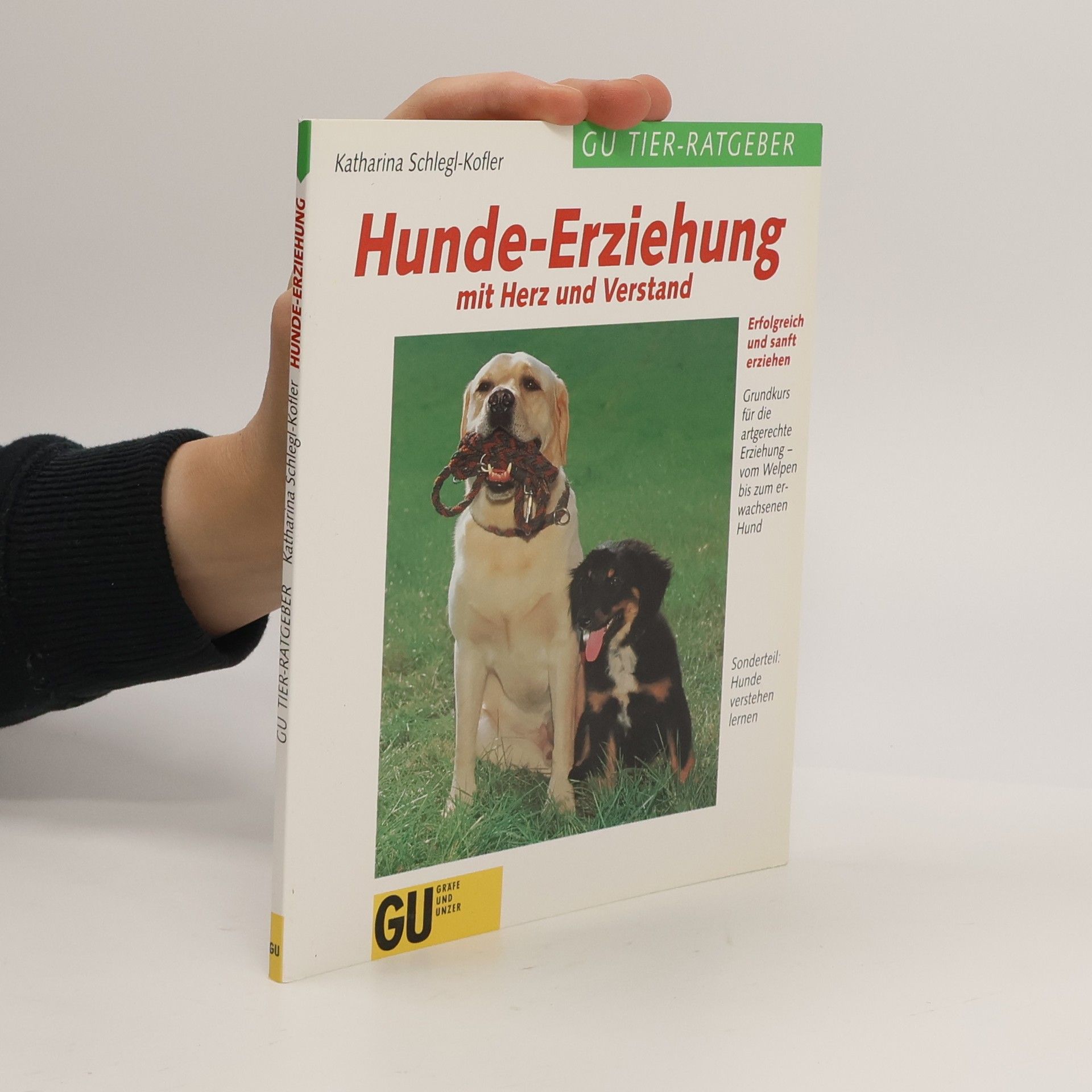 Katharina Schleg Kofler Hunde-Erziehung mit Herz und Verstand