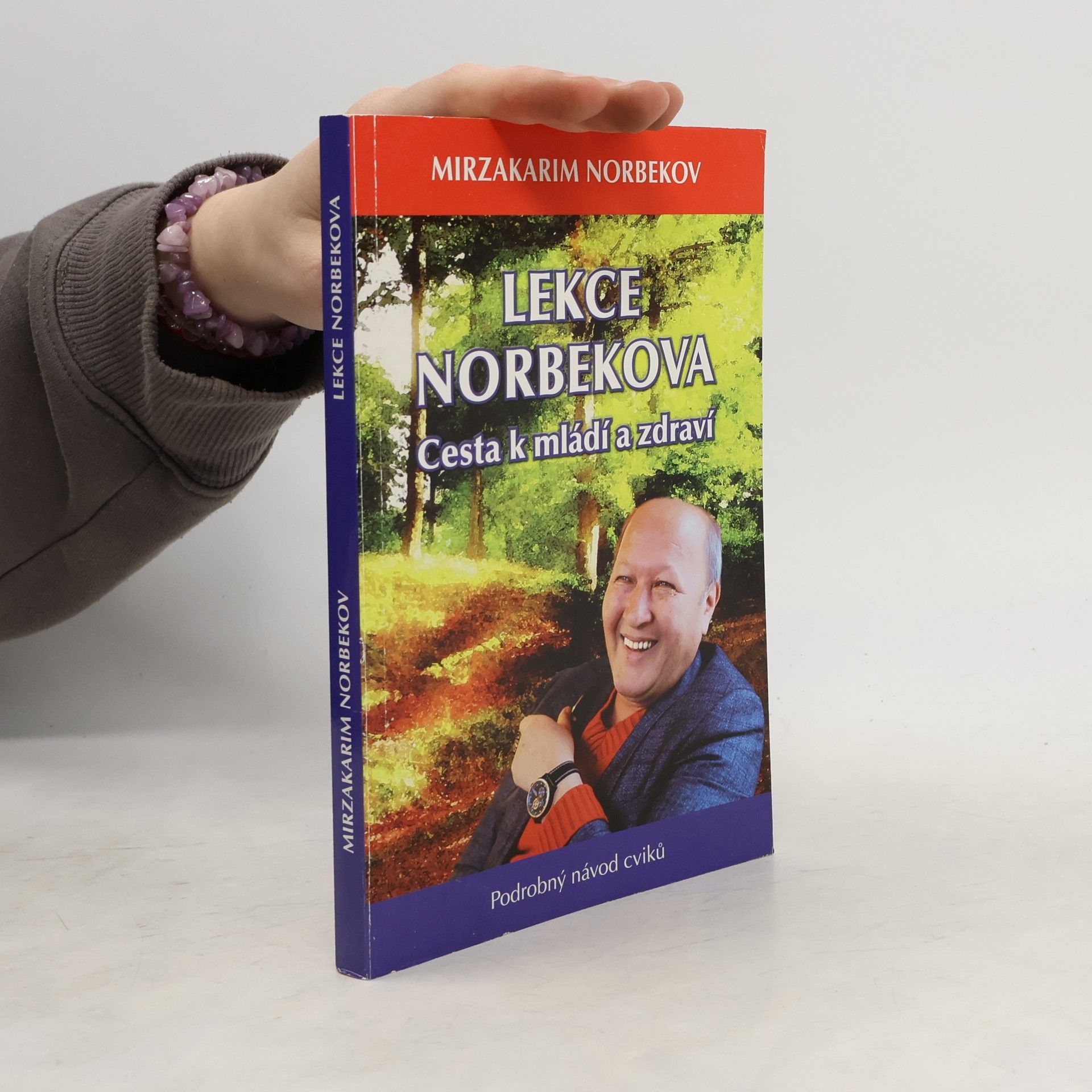 Lekce Norbekova : cesta k mládí a zdraví