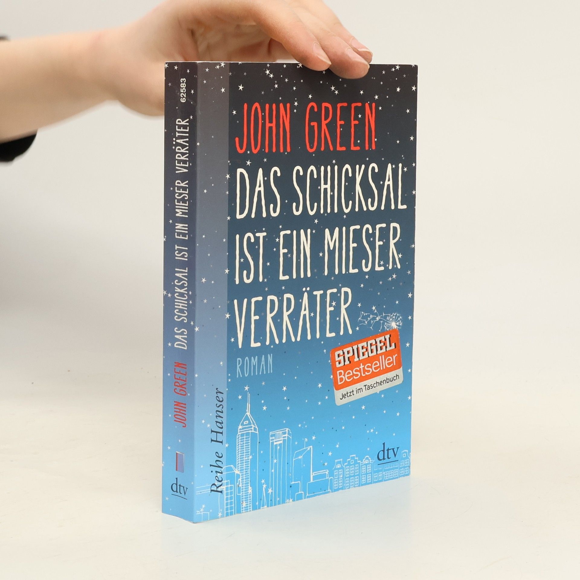 John Green Das Schicksal ist ein mieser Verräter