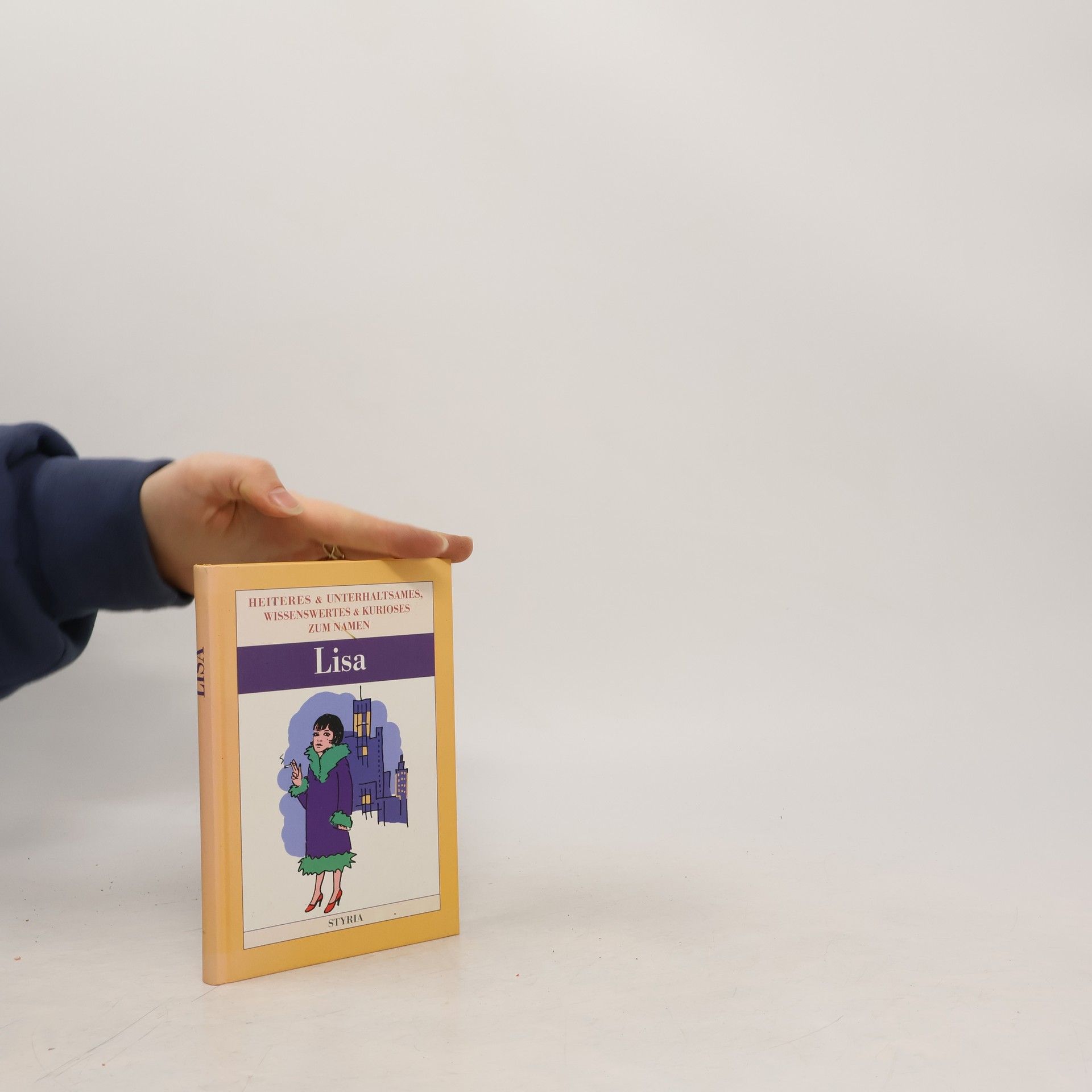 Ernst Emrich Heiteres und Unterhaltsames, Wissenswertes und Kurioses zum Namen Lisa