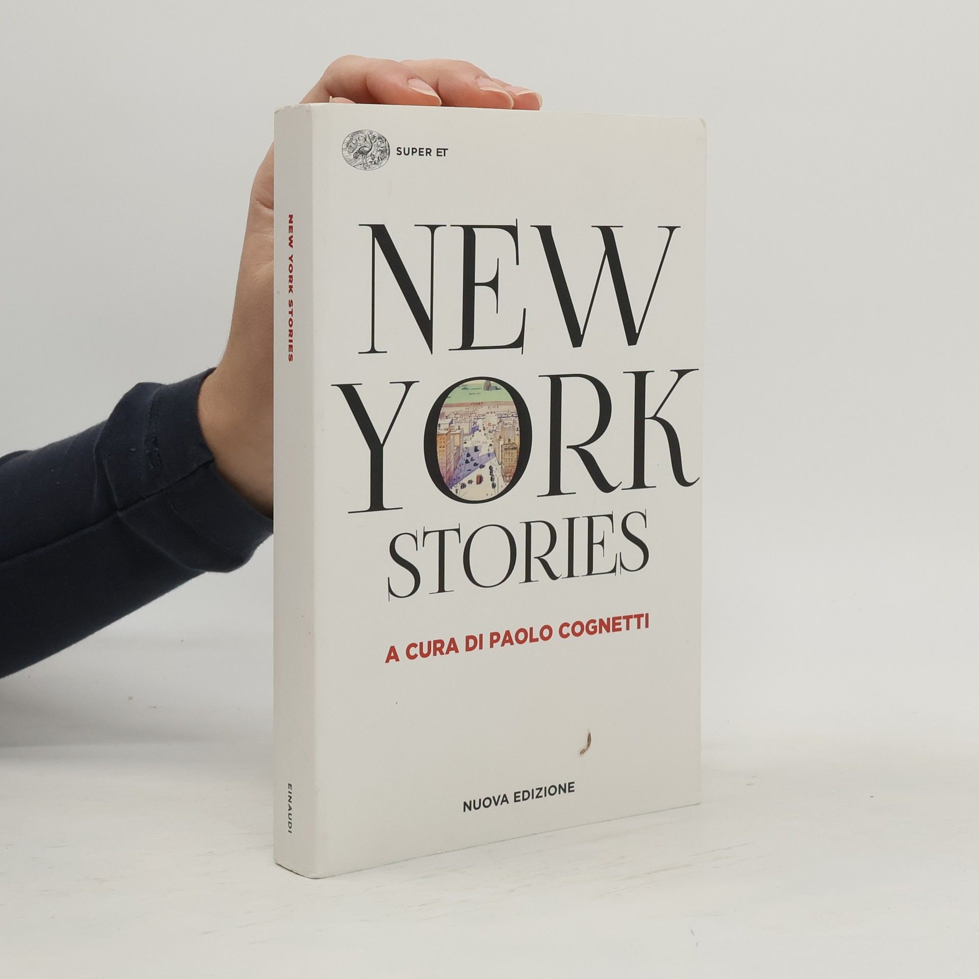 Paolo Cognetti Super ET: New York Stories. Nuova ediz.