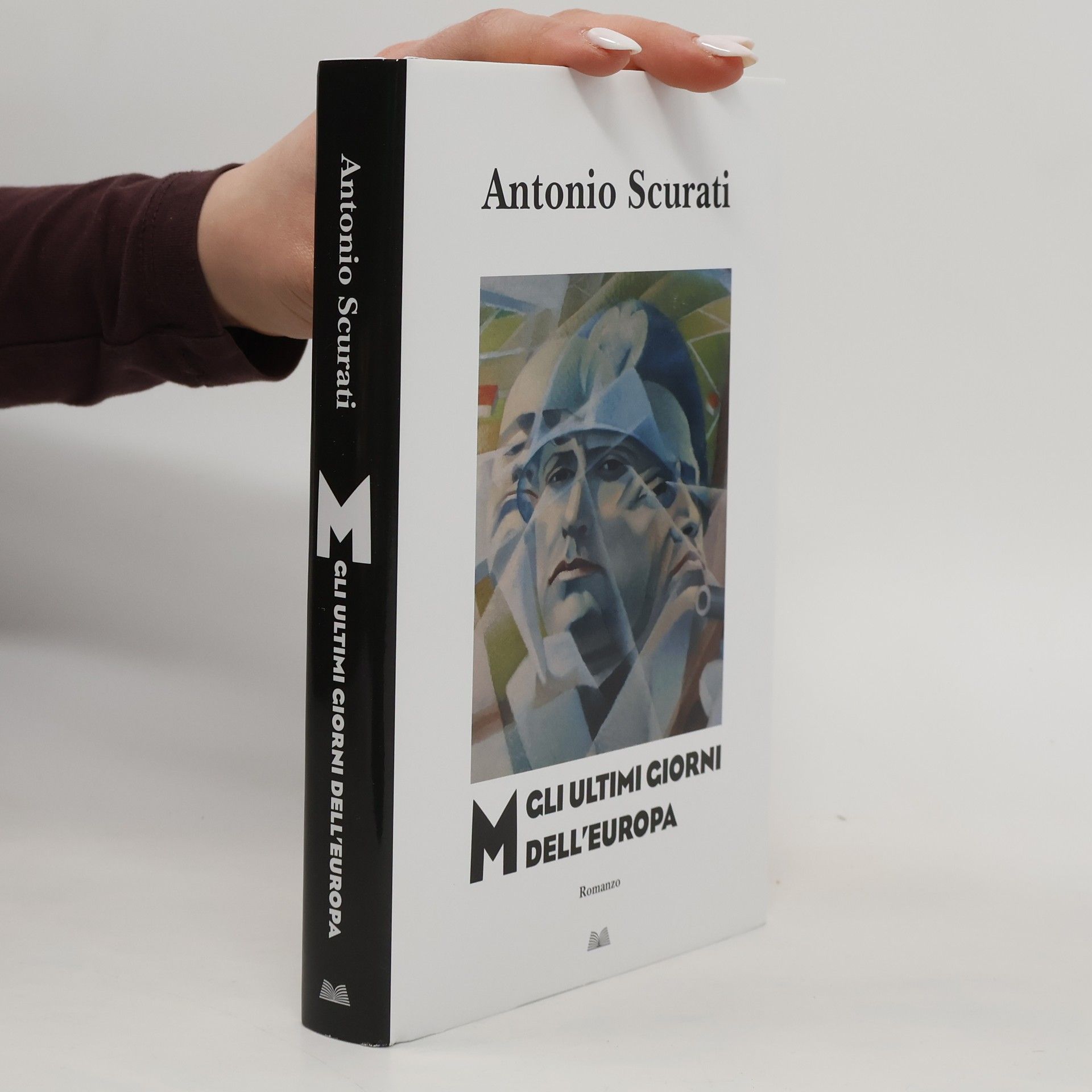 Antonio Scurati M. Gli Ultimi giorni dell'Europa