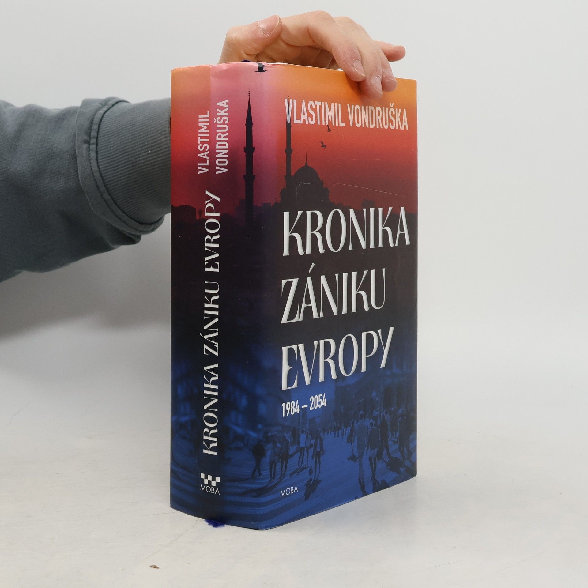 Vlastimil Vondruška Kronika zániku Evropy: 1984-2054