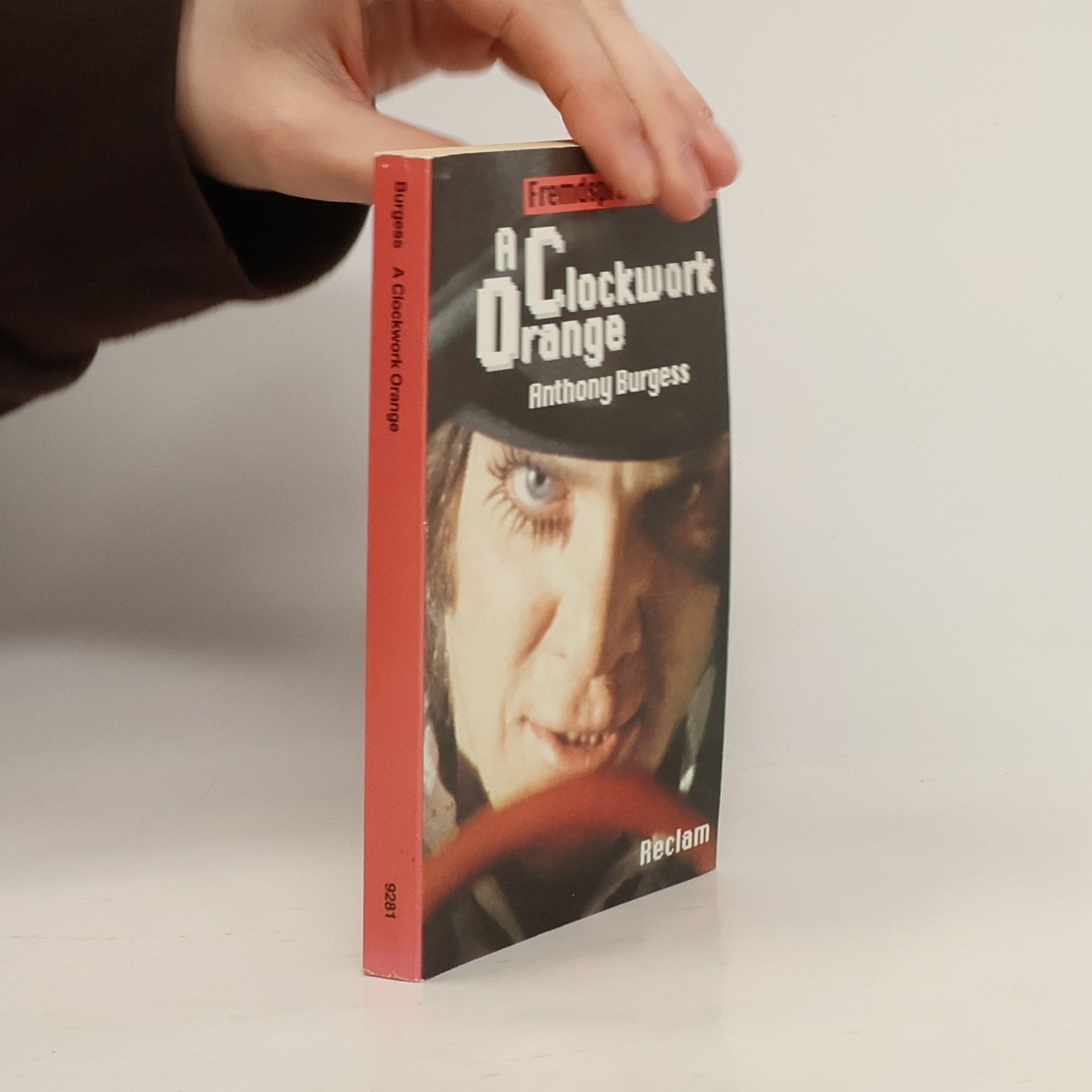 Anthony Burgess A Clockwork Orange